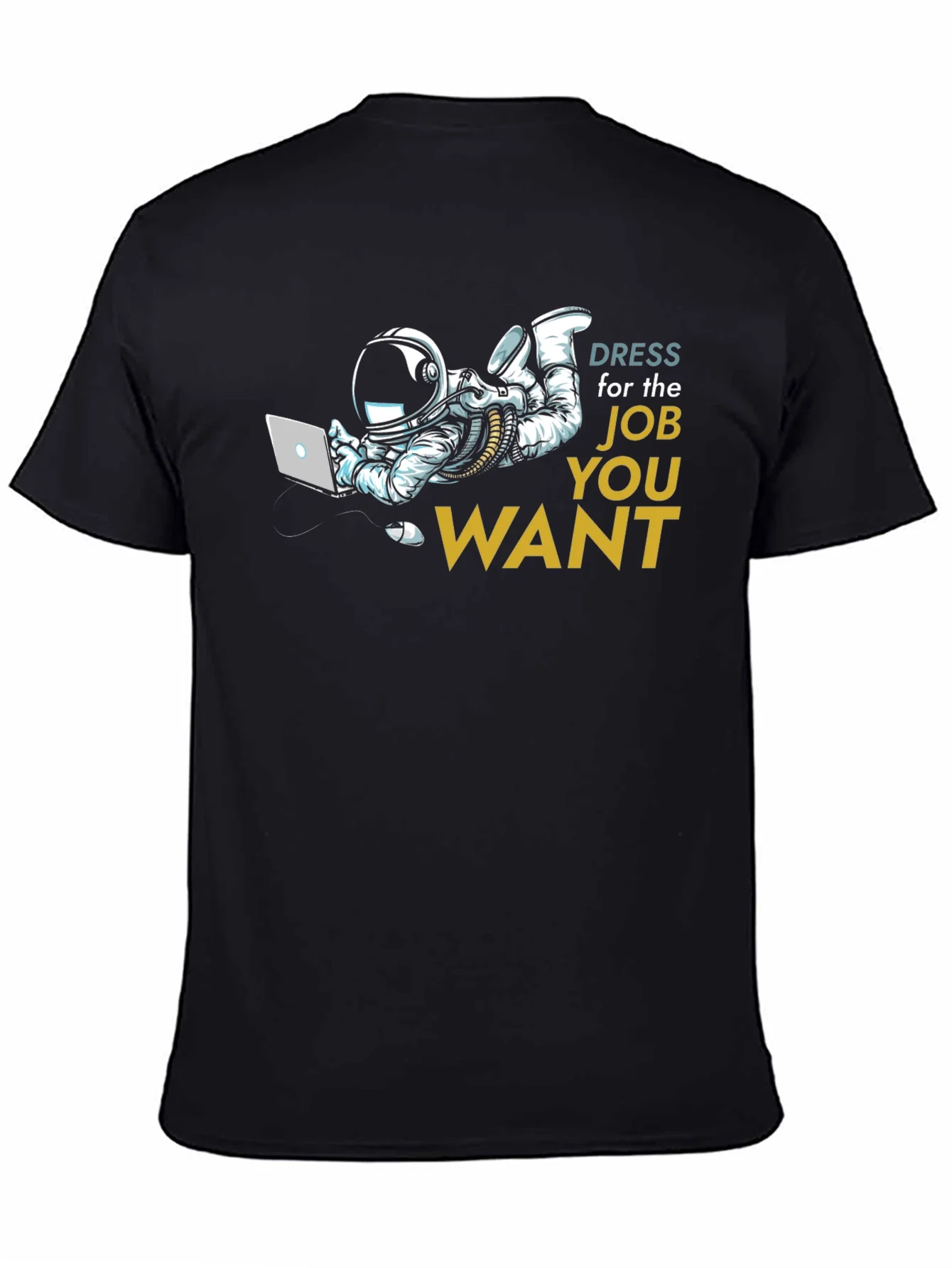 Rebbecca Dress for the Job You Want T-Shirt