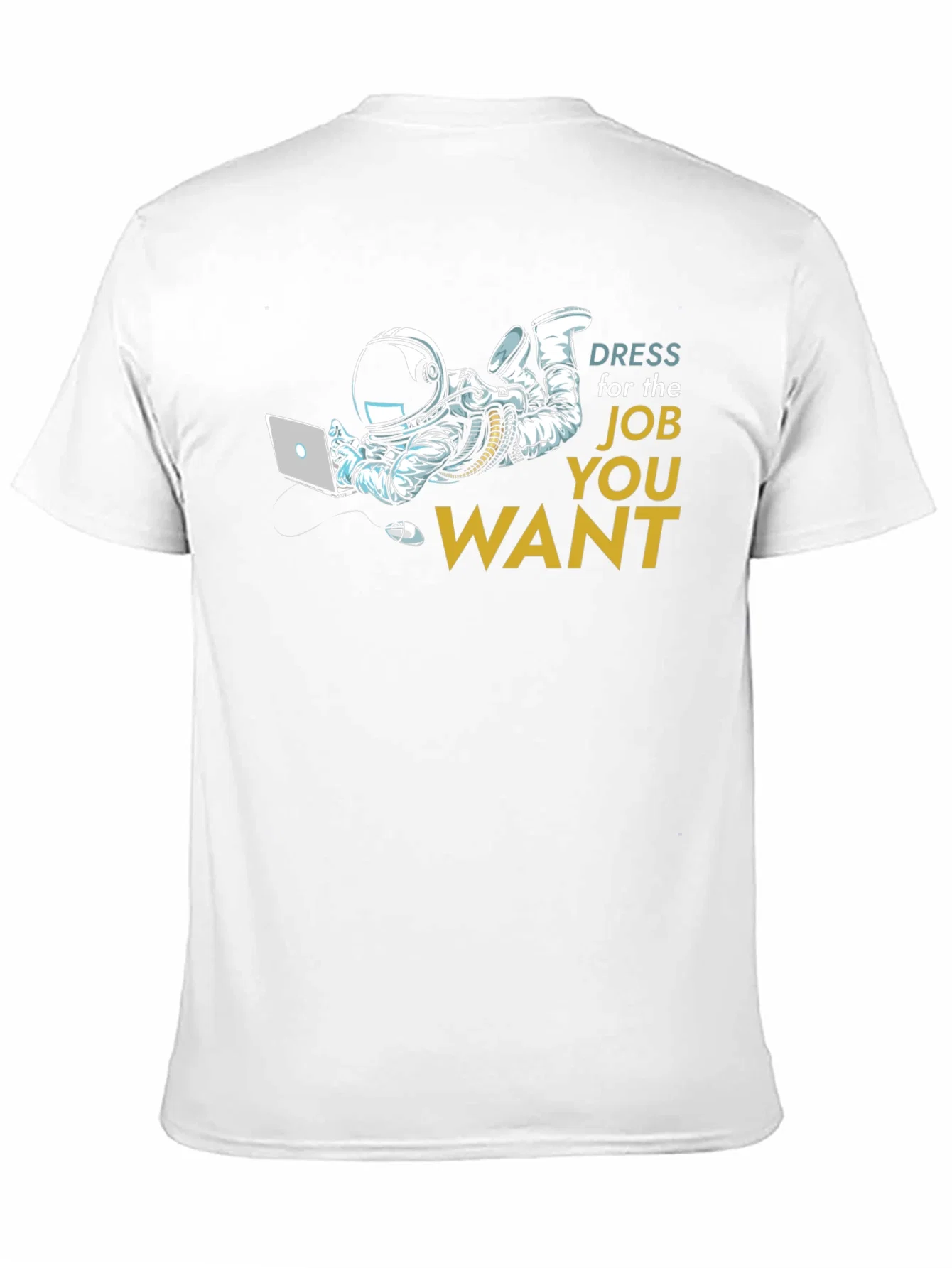 Rebbecca Dress for the Job You Want T-Shirt