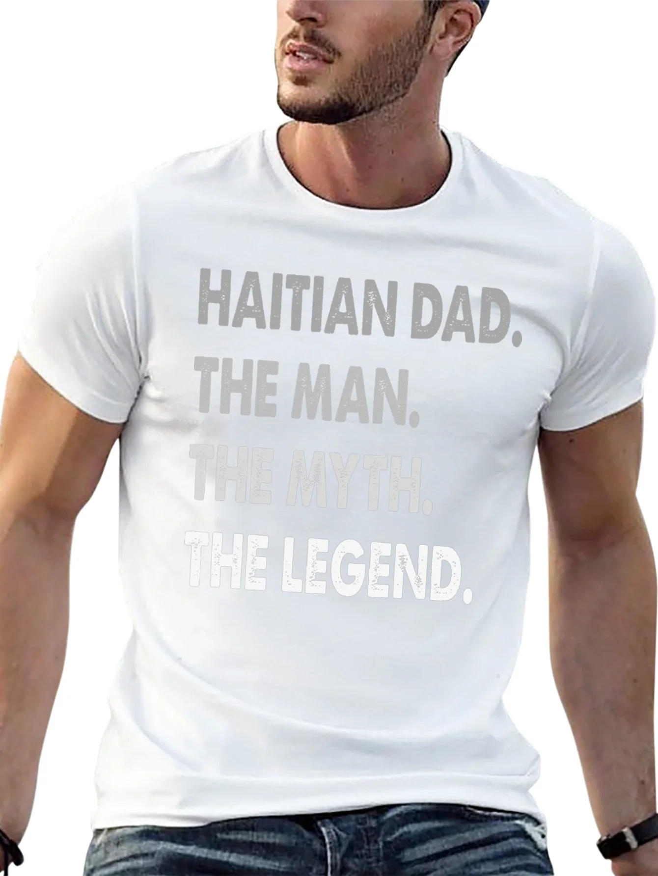 Rebbecca Haitian Dad: The Man Myth Legend - T-Shirt