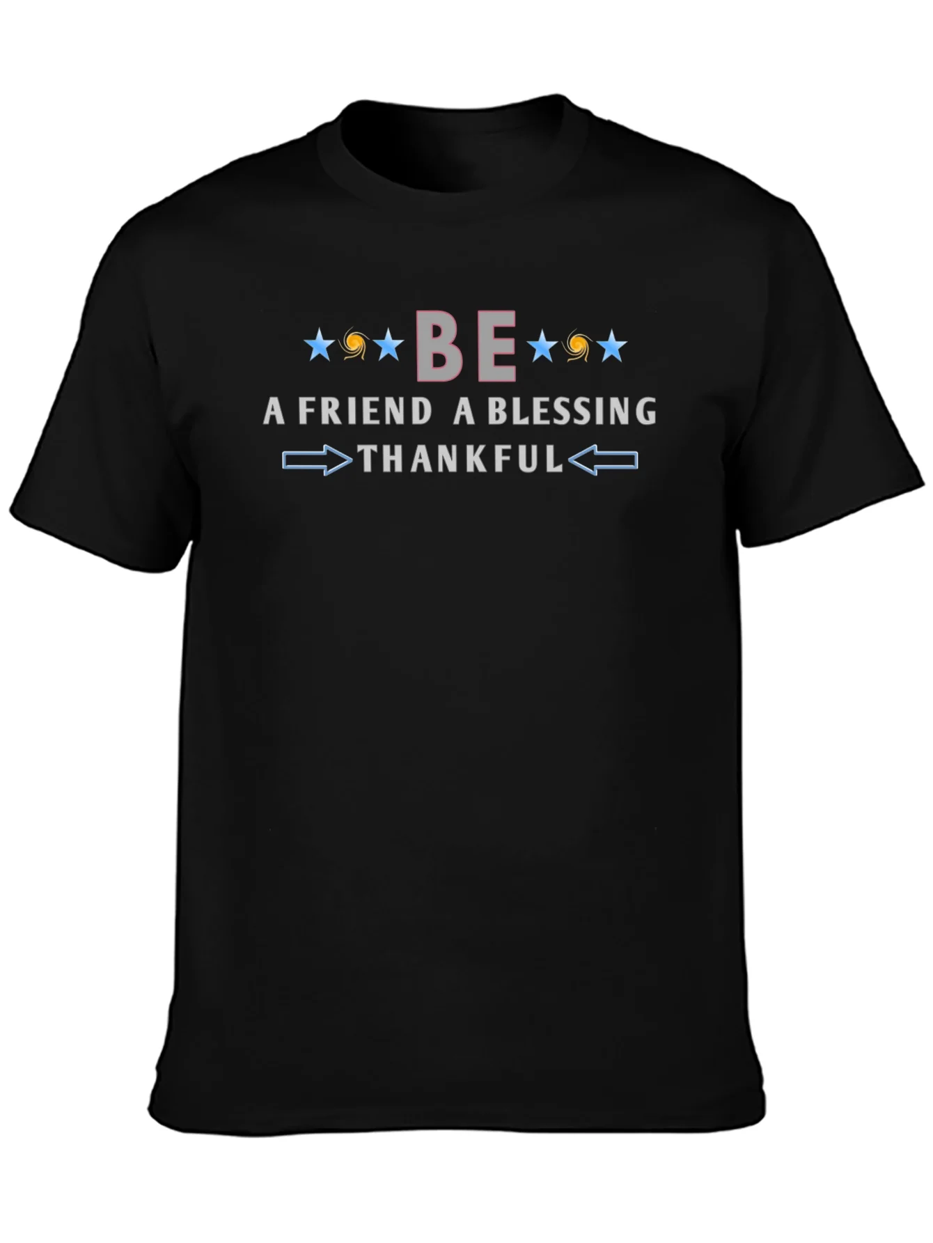 Rebbecca Be A Friend Blessing Thankful Graphic Tee