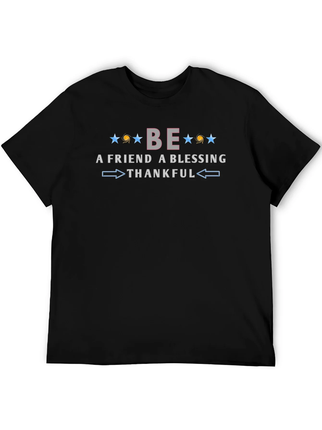 Rebbecca Be A Friend Blessing Thankful Graphic Tee