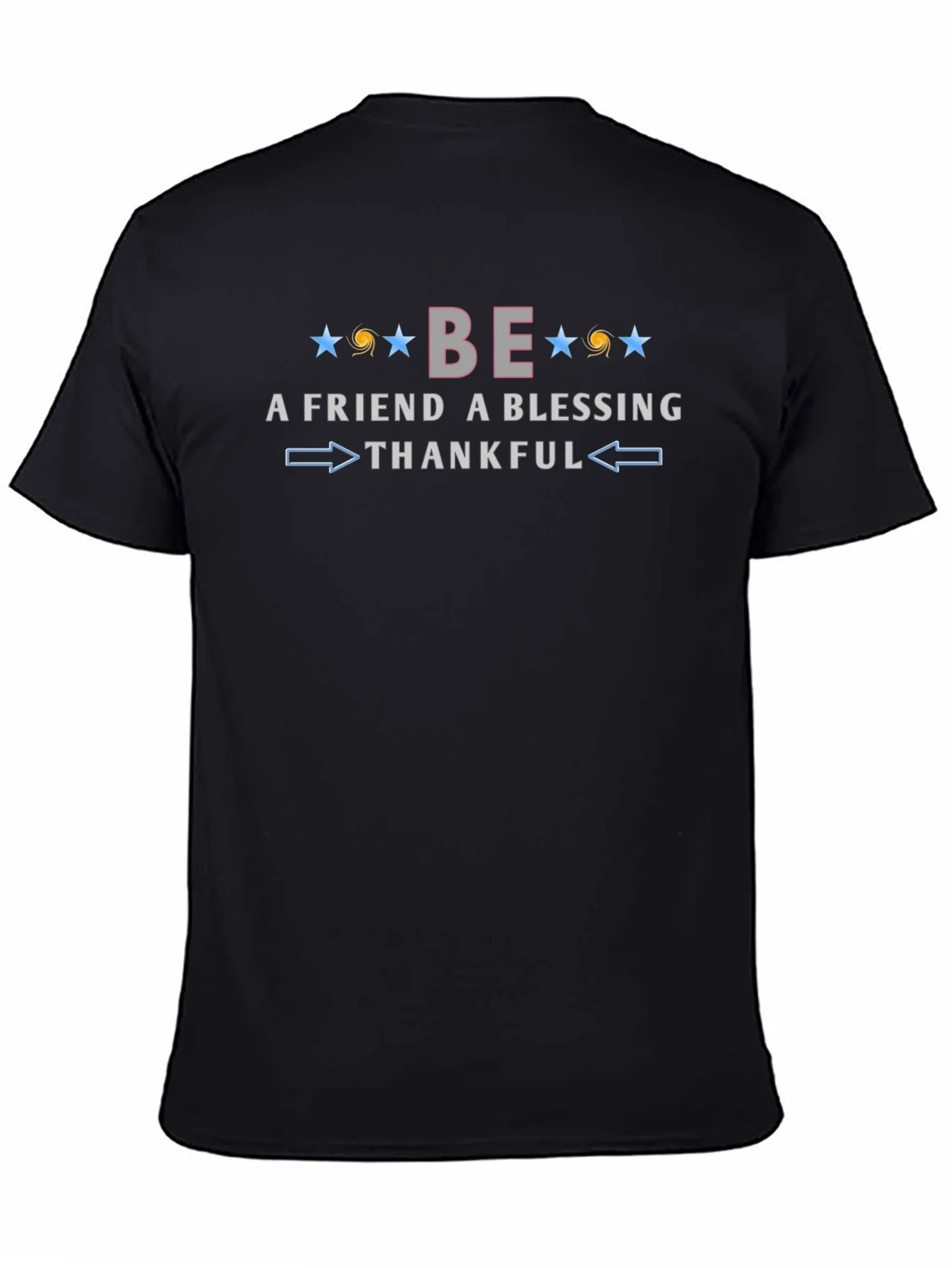 Rebbecca Be A Friend Blessing Thankful Graphic Tee