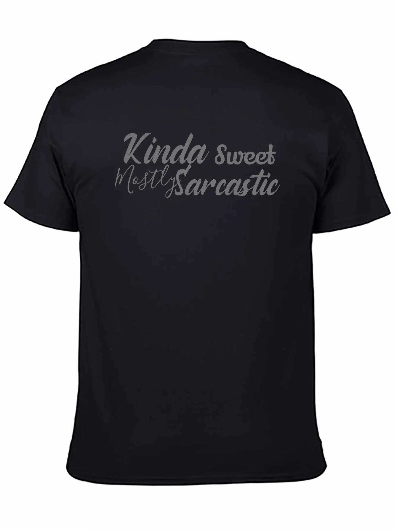 Camiseta Negra: Kinda Sweet Mostly Sarcastic