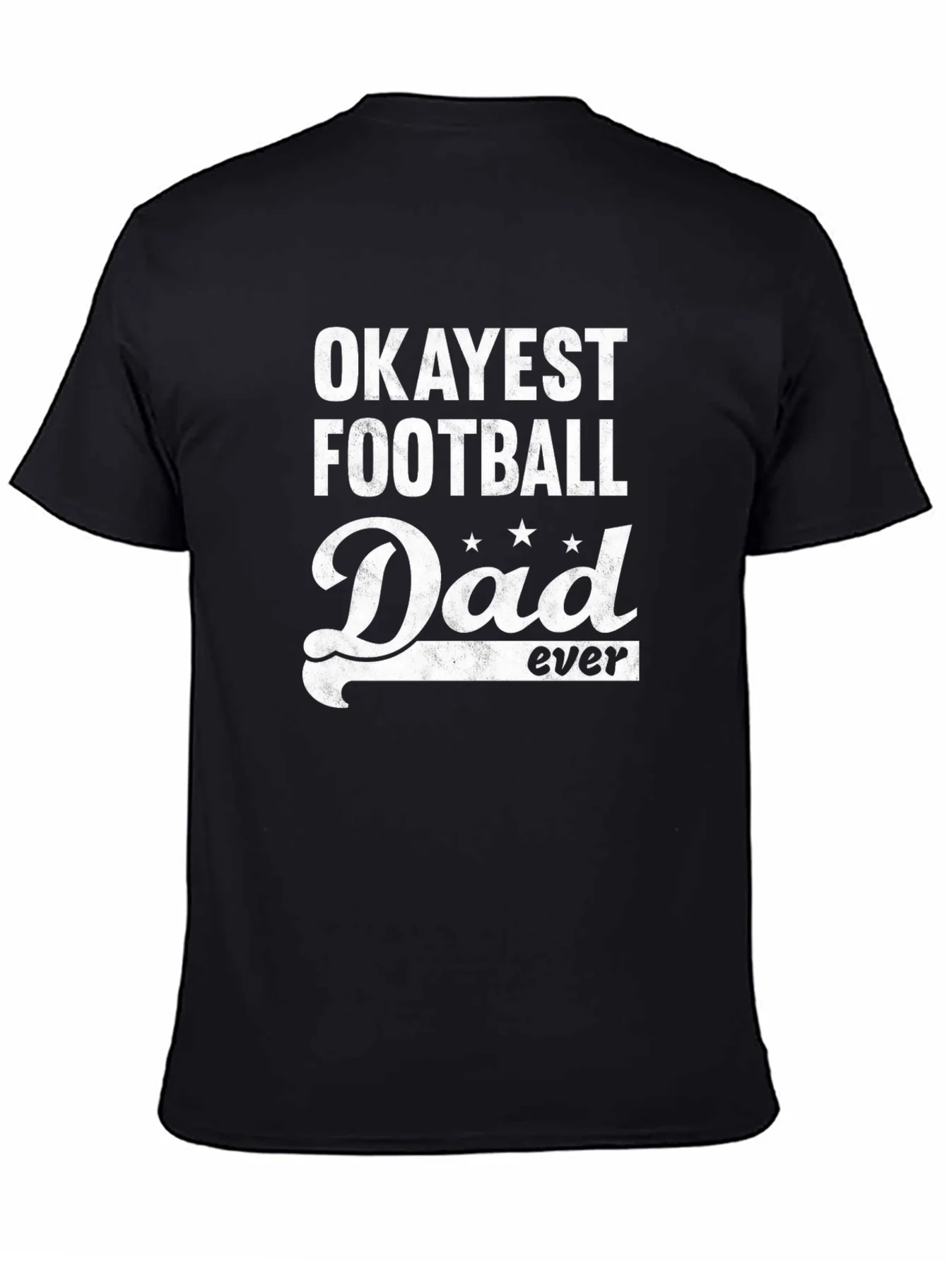 Rebbecca Okayest Football Dad Ever Graphic T-Shirt
