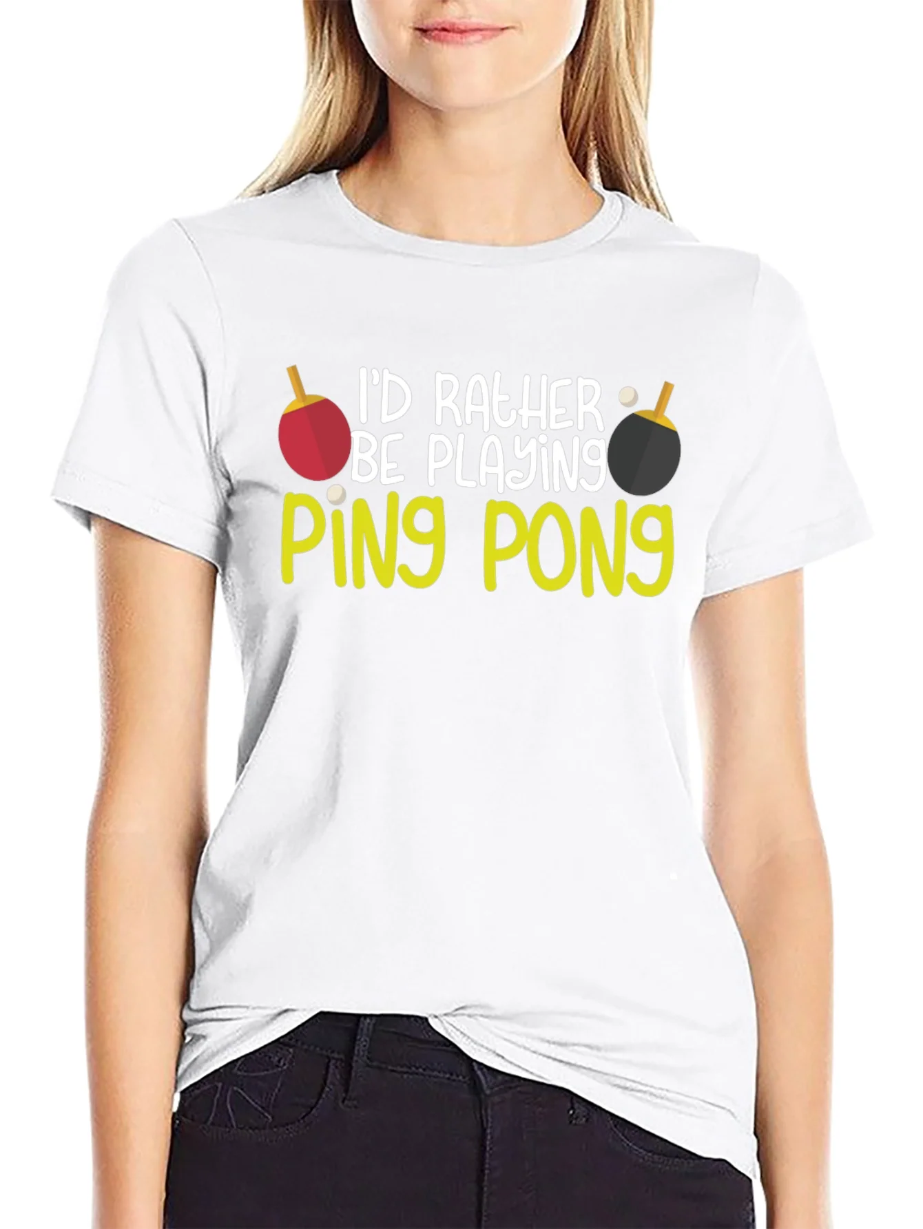 Rebbecca Id Rather Be Playing Ping Pong T-Shirt