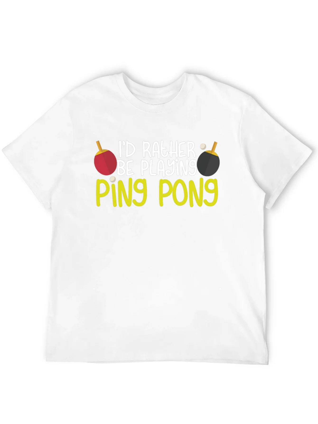 Rebbecca Id Rather Be Playing Ping Pong T-Shirt