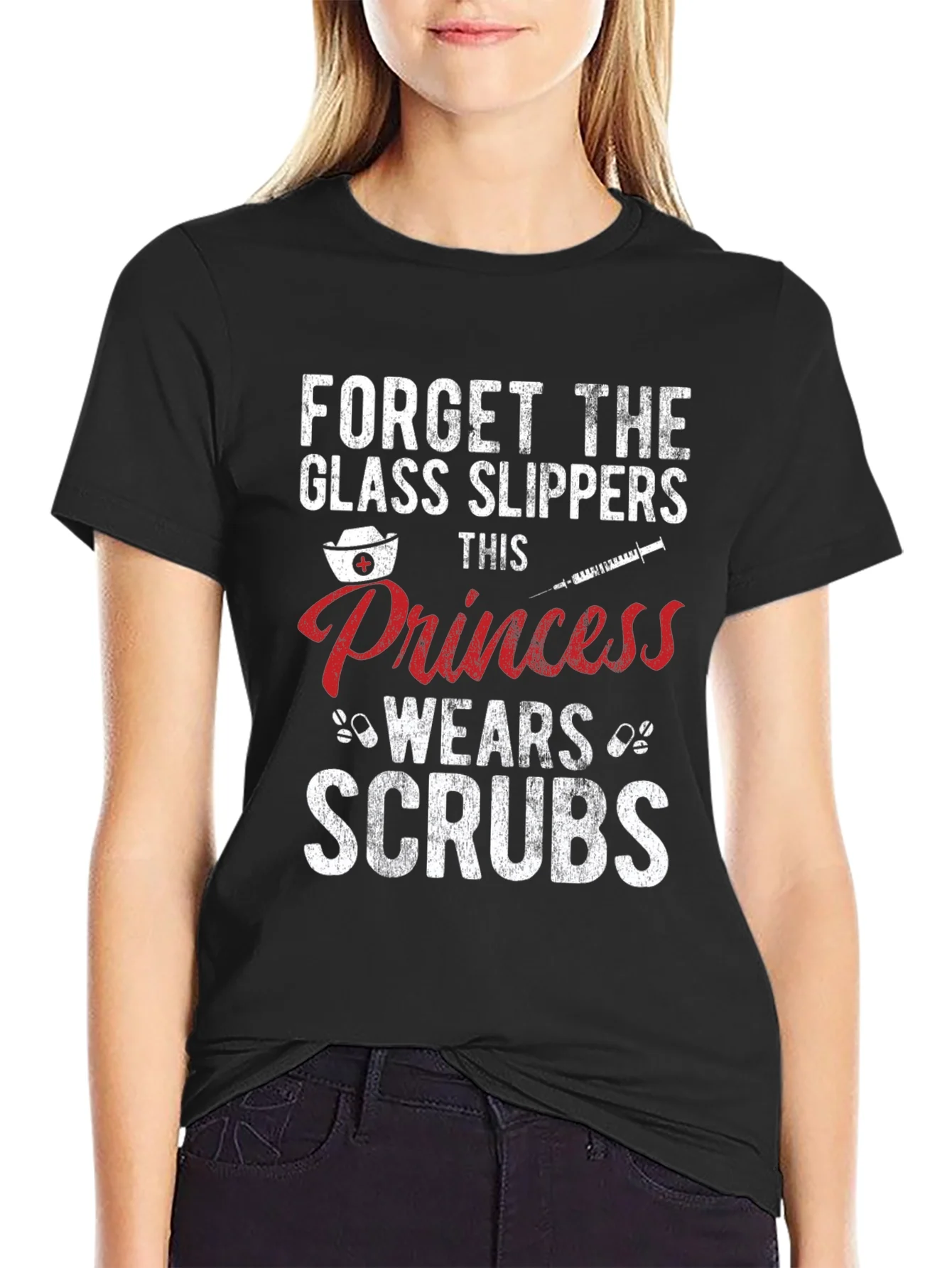 Rebbecca Forget Glass Slippers Princess Wears Scrubs T-Shirt