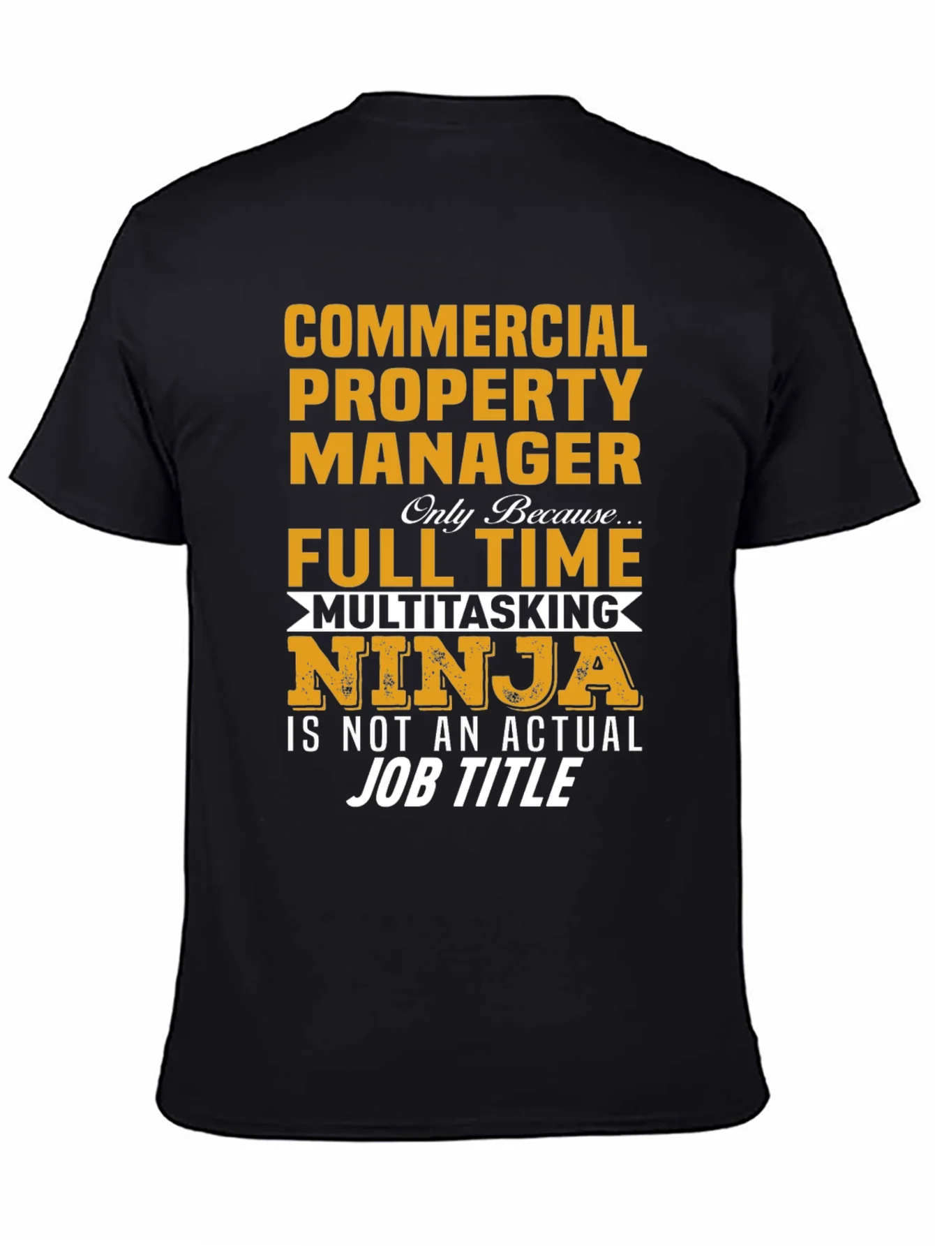 Rebbecca Commercial Property Manager Multitasking Ninja T-Shirt