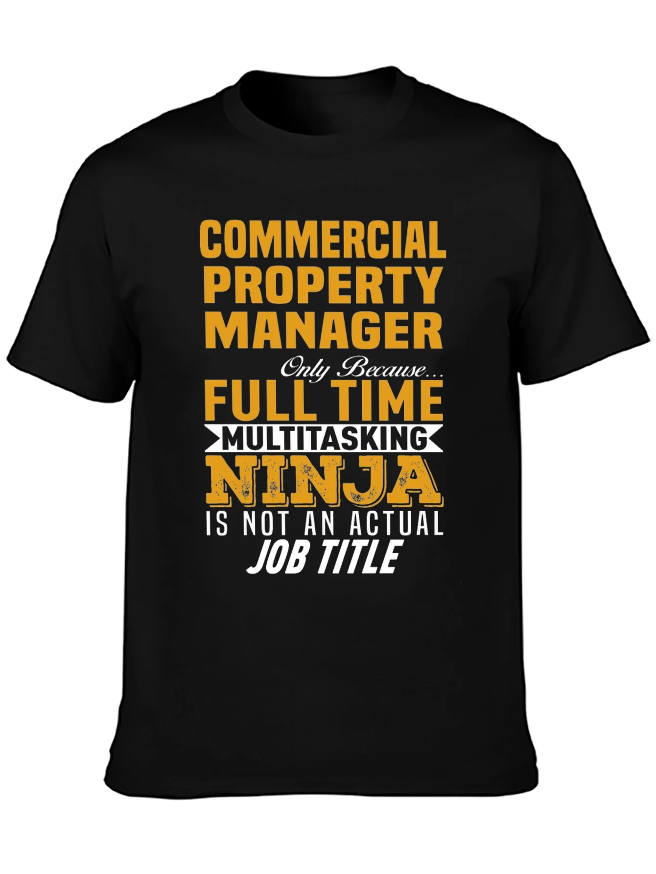 Rebbecca Commercial Property Manager Multitasking Ninja T-Shirt