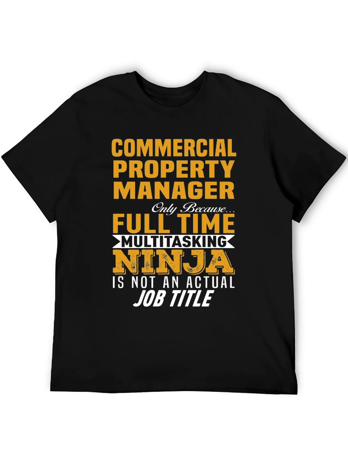 Rebbecca Commercial Property Manager Multitasking Ninja T-Shirt