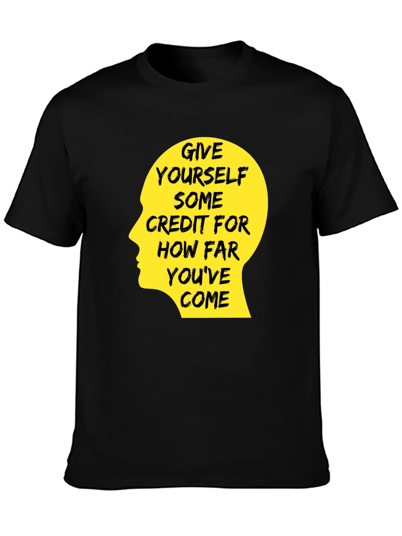 Rebbecca Motivational Quote T-Shirt - Give Yourself Credit