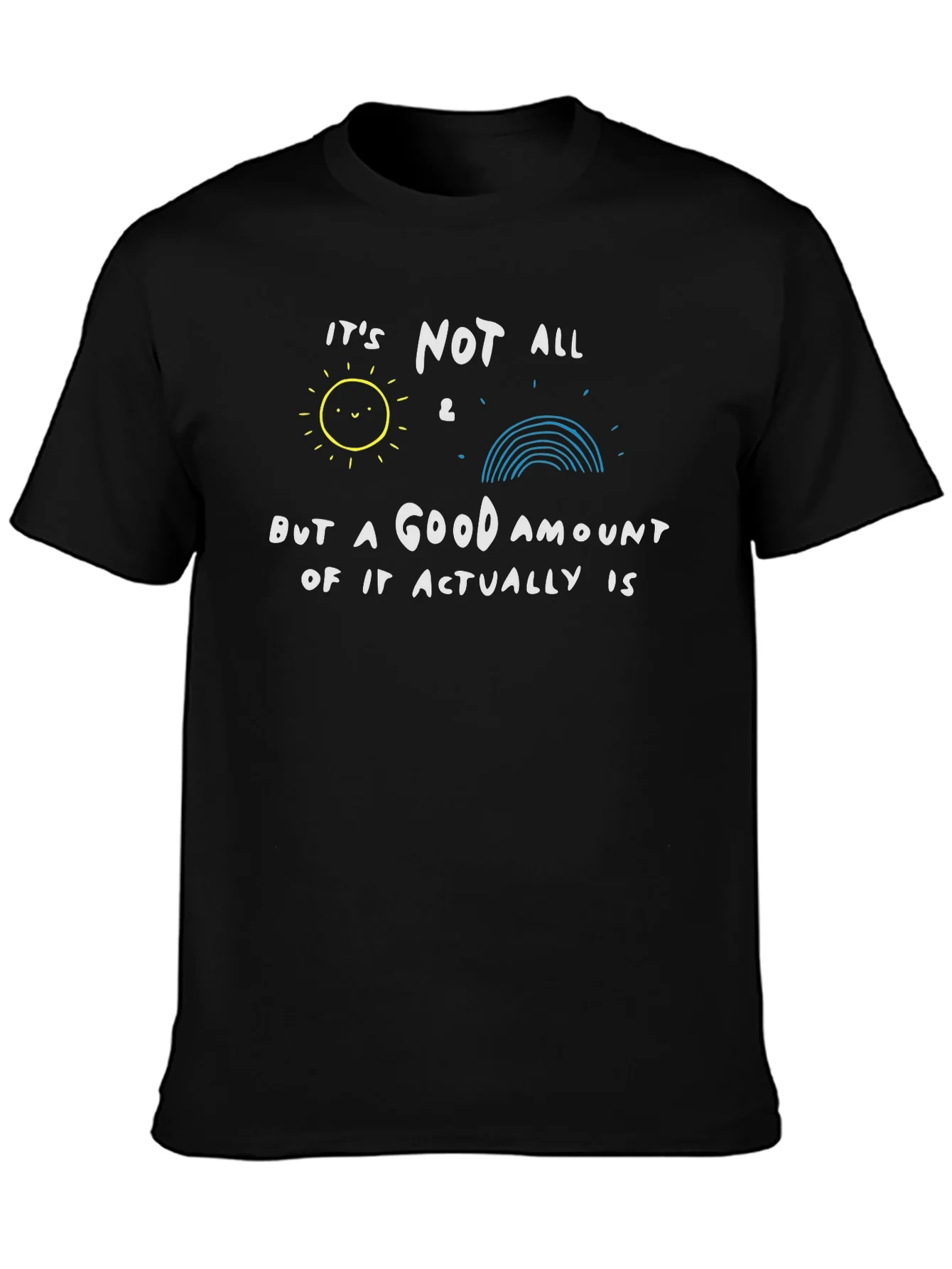 Camiseta Negra: No Todo Sol y Arco¨ªris