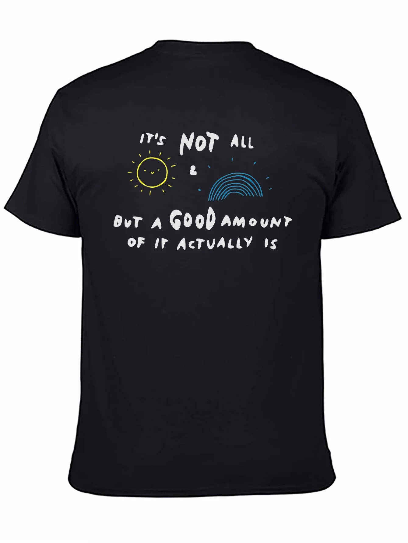 Camiseta Negra: No Todo Sol y Arco¨ªris