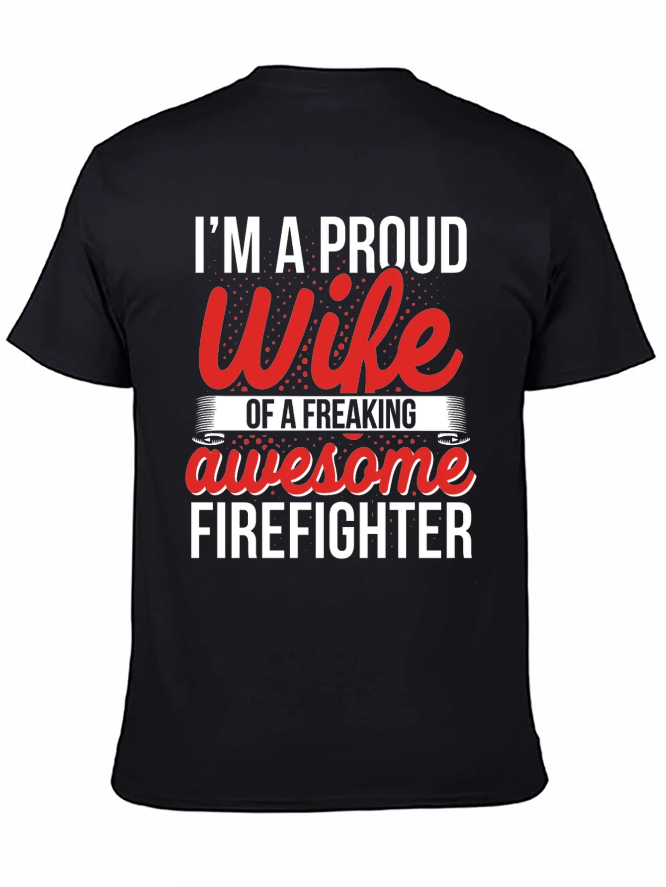 Rebbecca Proud Firefighter Wife T-Shirt
