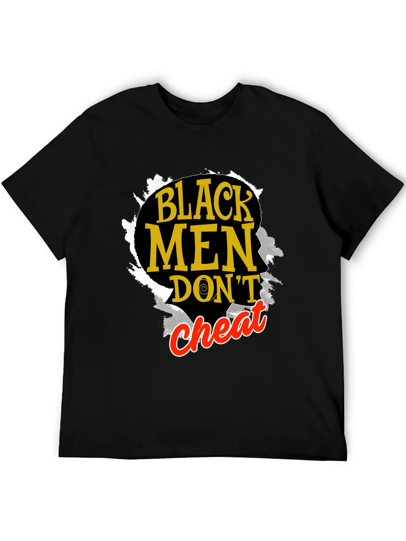 Camiseta Hombre: Black Men Dont Cheat