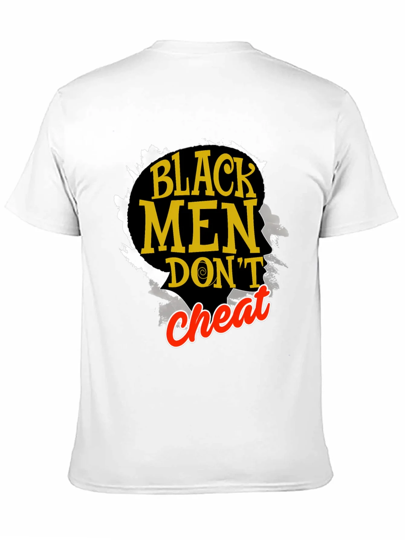 Camiseta Hombre: Black Men Dont Cheat