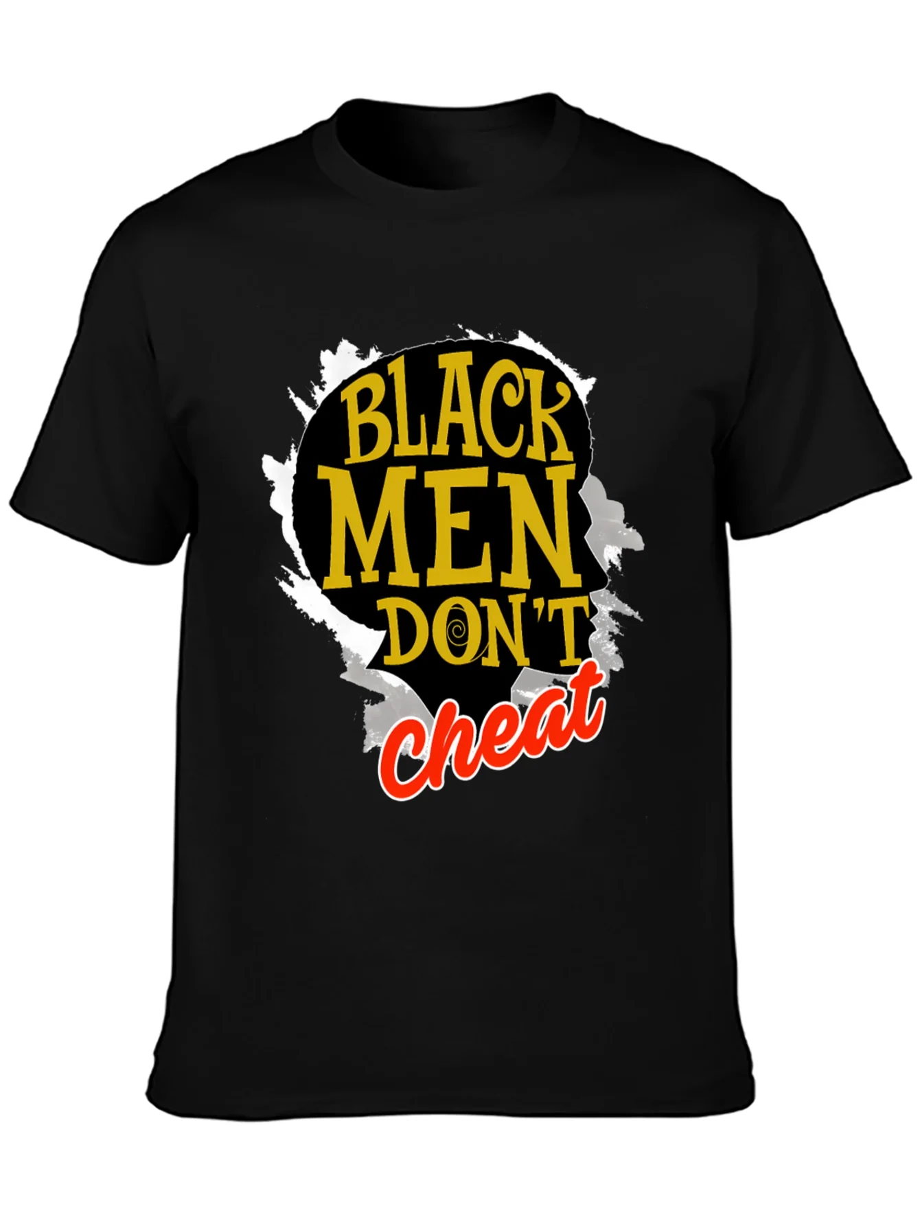 Camiseta Hombre: Black Men Dont Cheat