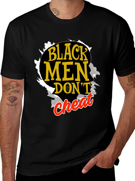 Camiseta Hombre: Black Men Dont Cheat