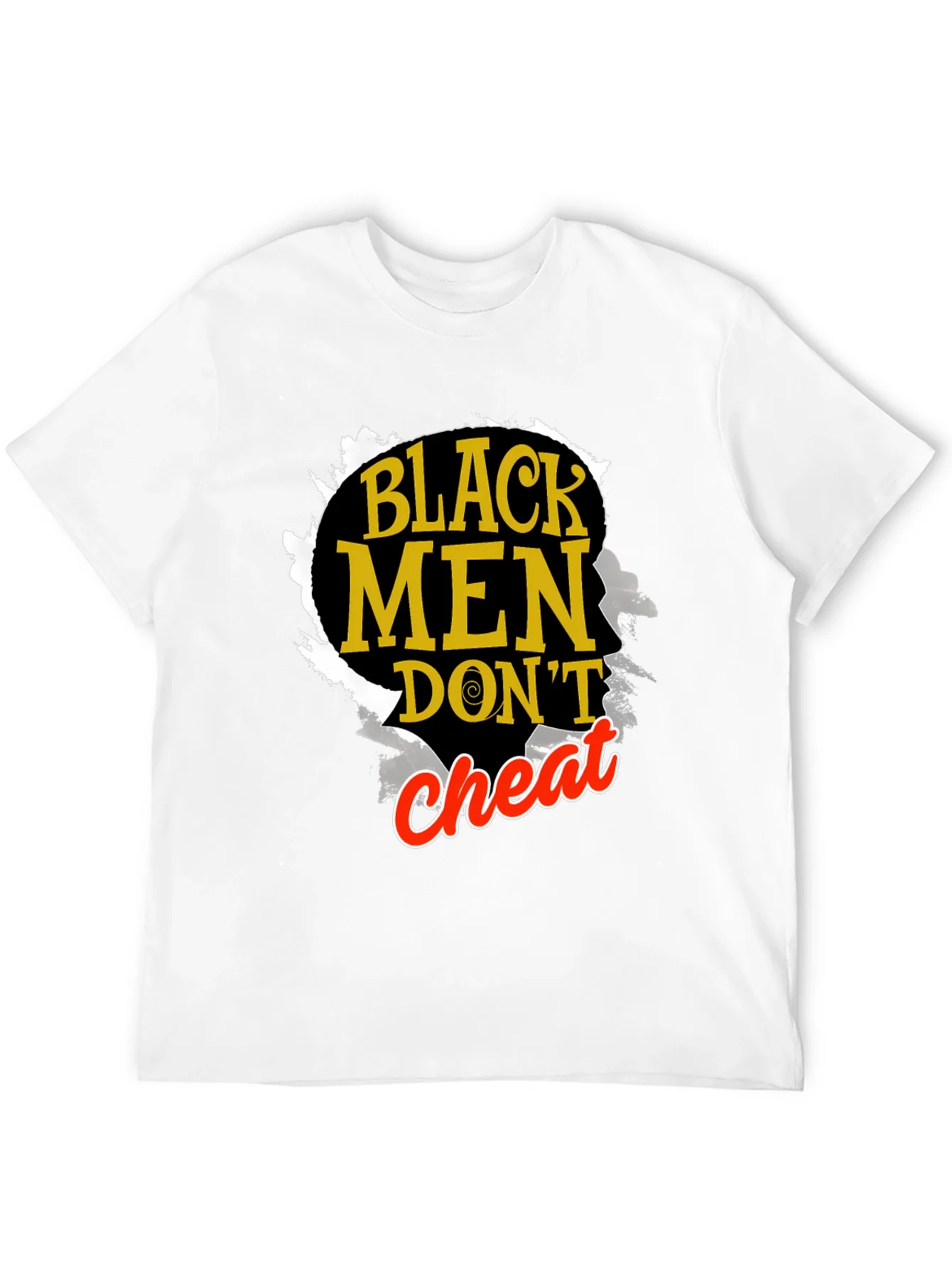 Camiseta Hombre: Black Men Dont Cheat