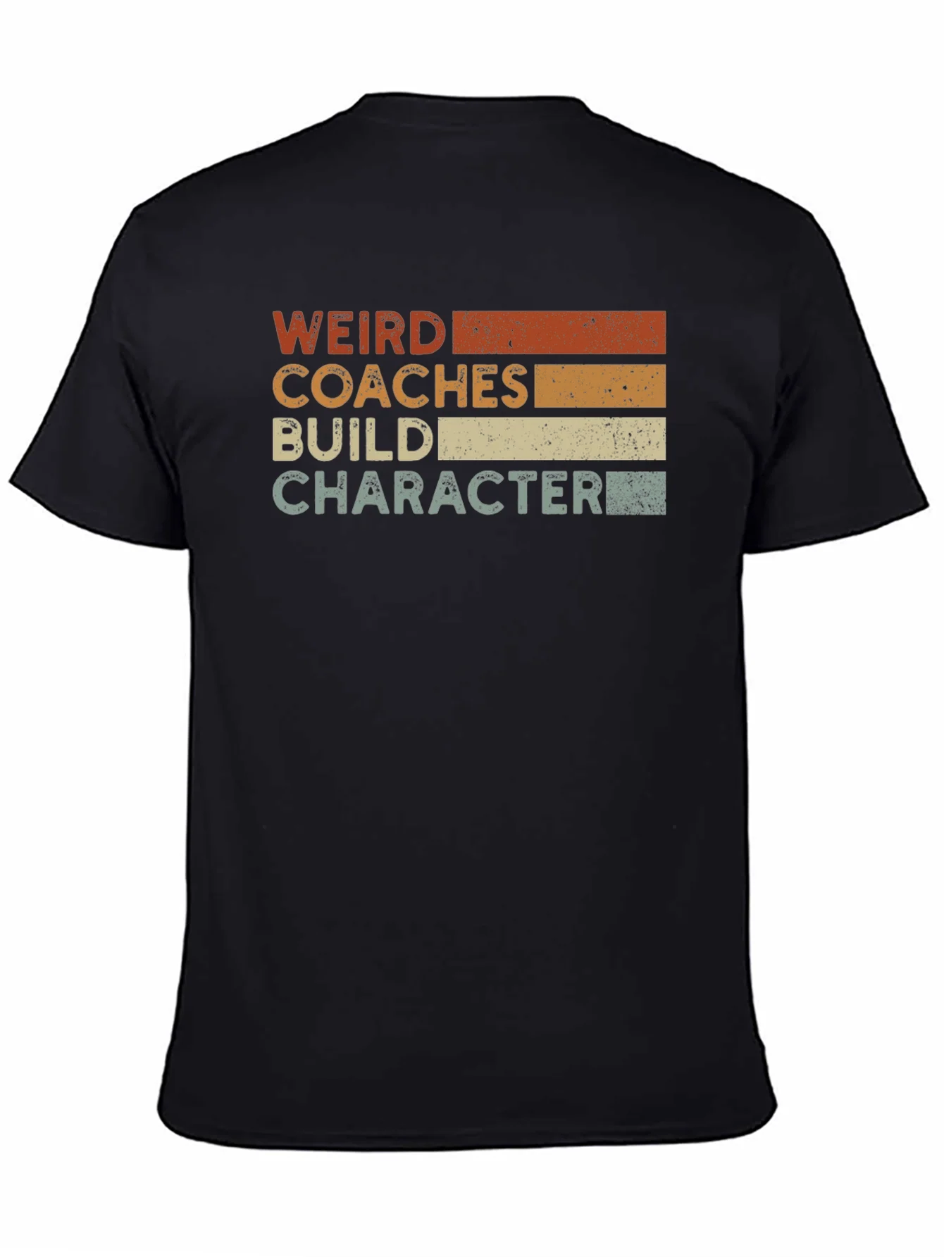 Rebbecca Weird Coaches Build Character T-Shirt