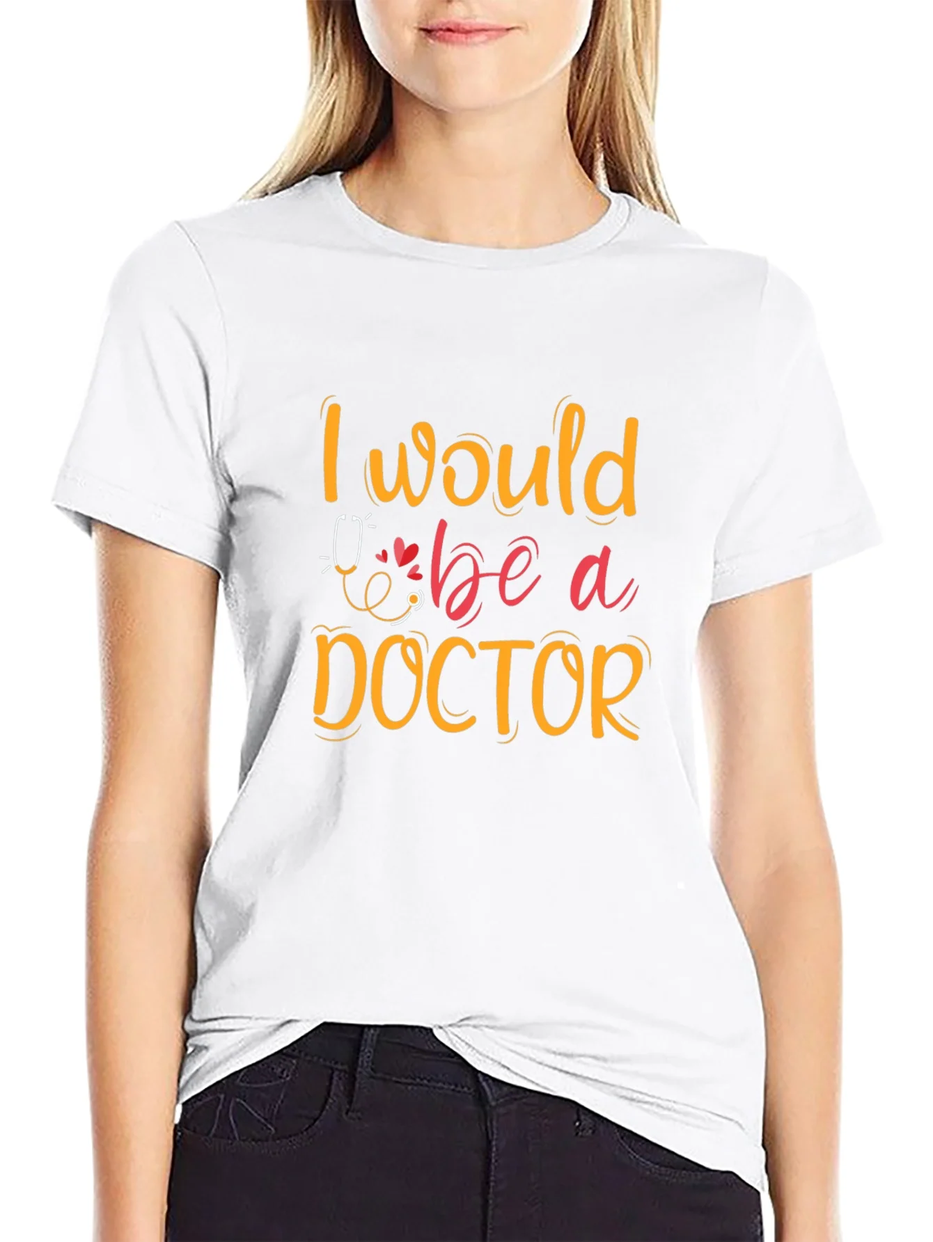 Rebbecca I Would Be A Doctor Graphic T-Shirt