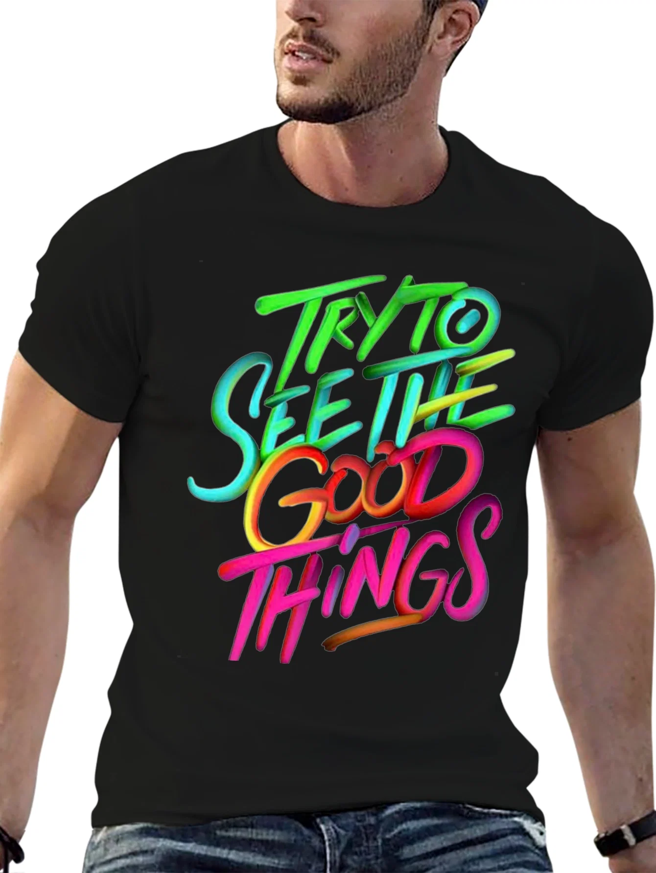Rebbecca Try to See the Good Things Graphic T-Shirt