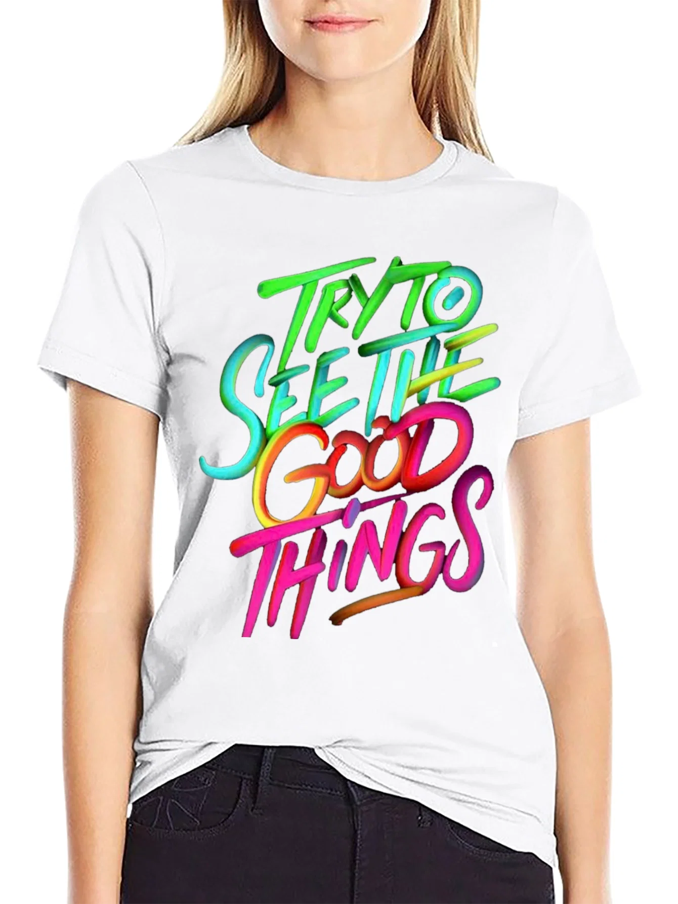 Rebbecca Try to See the Good Things Graphic T-Shirt