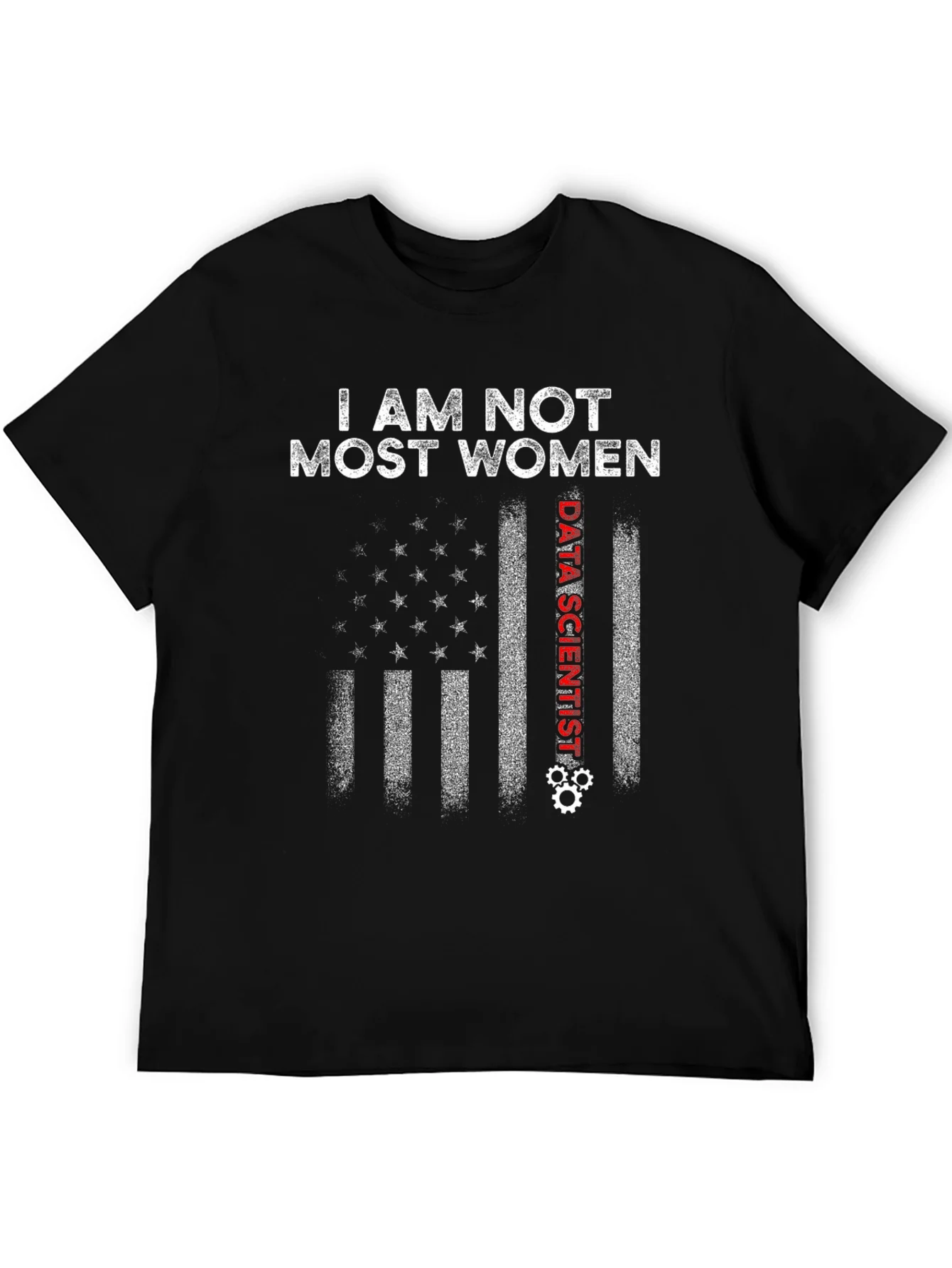 Rebbecca I Am Not Most Women Data Scientist T-Shirt