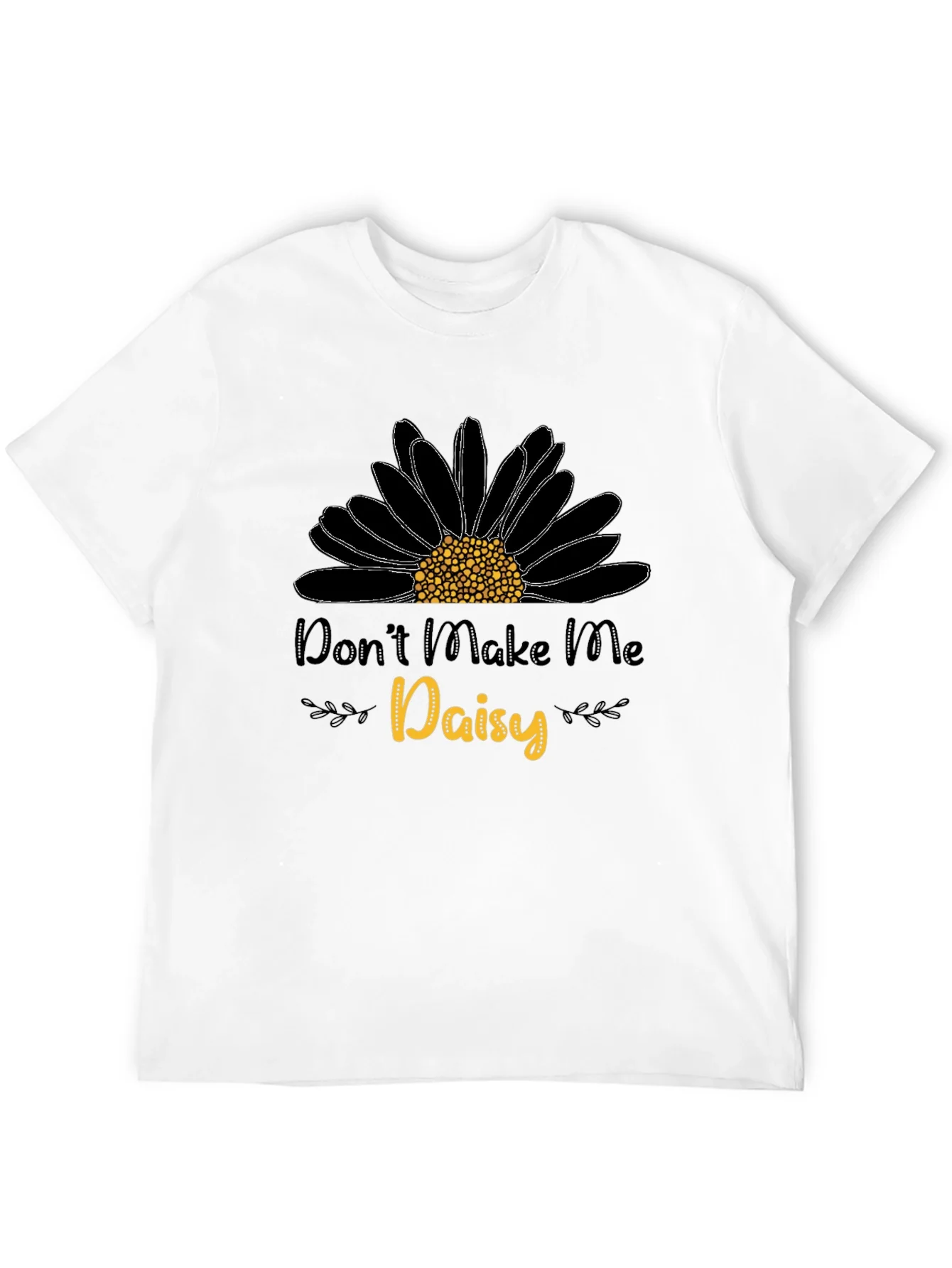 Camiseta Negra Dont Make Me Daisy