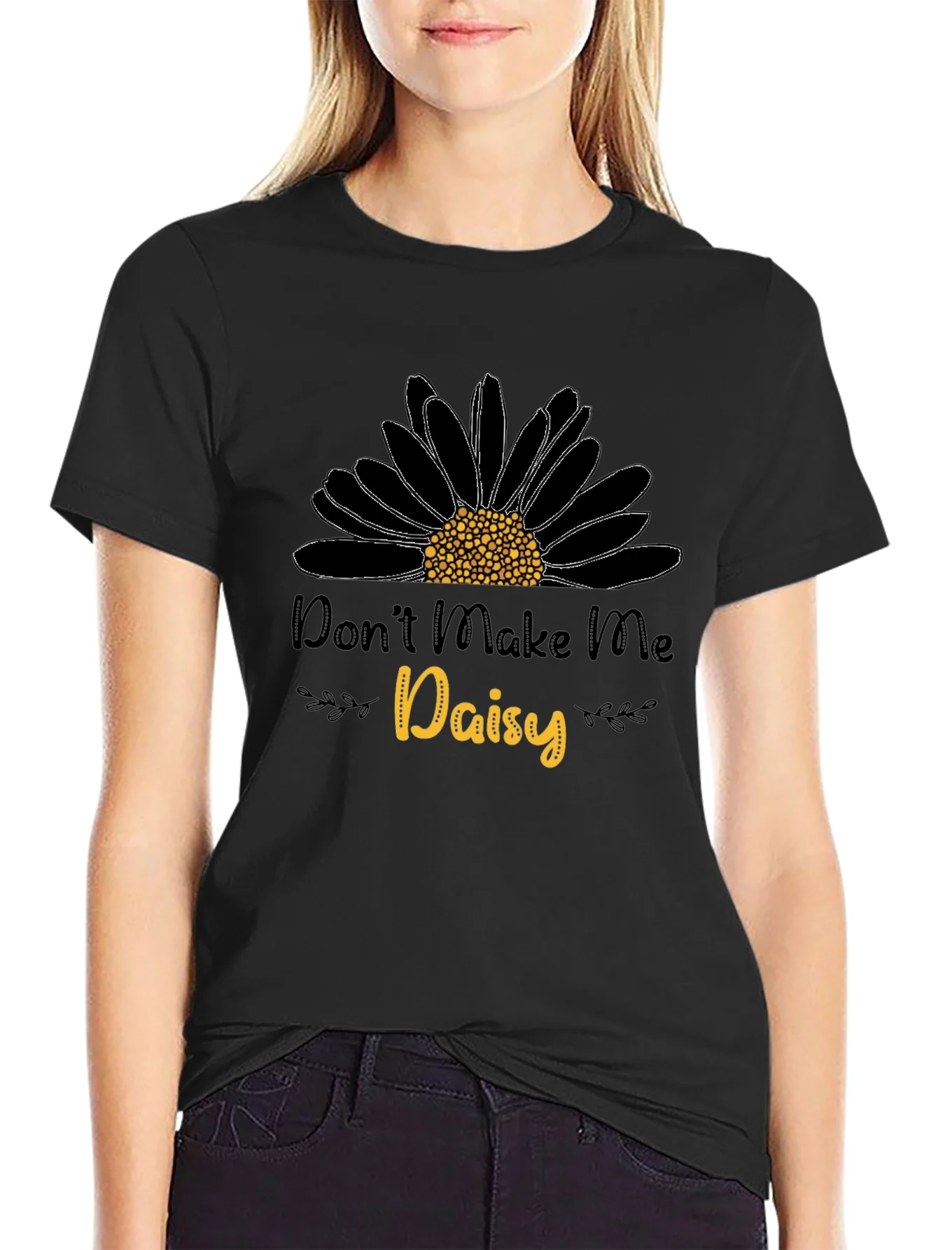Camiseta Negra Dont Make Me Daisy