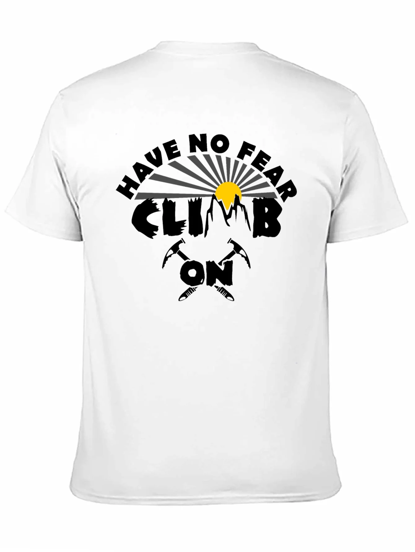 Rebbecca Have No Fear Climb On Graphic T-Shirt