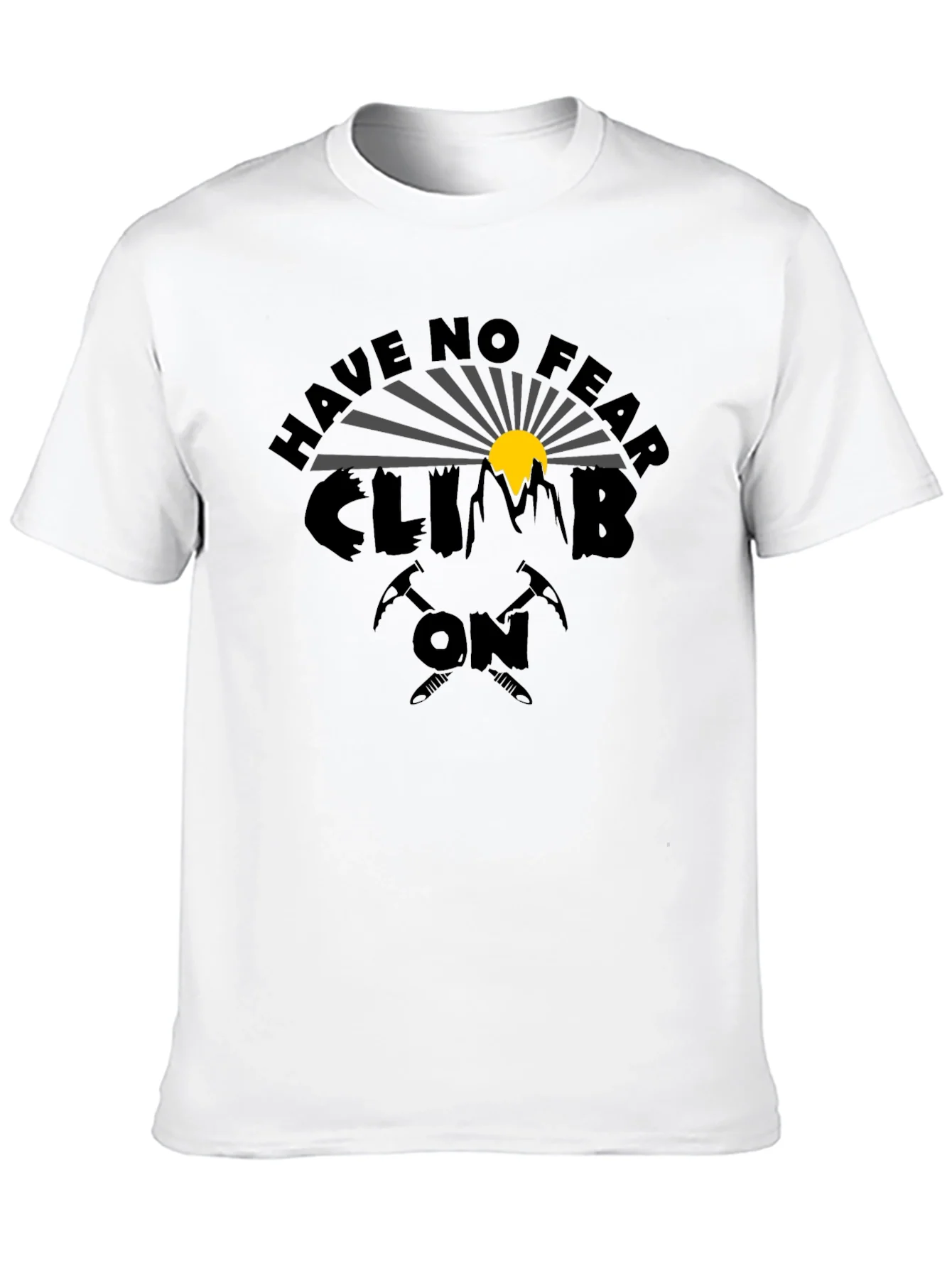 Rebbecca Have No Fear Climb On Graphic T-Shirt