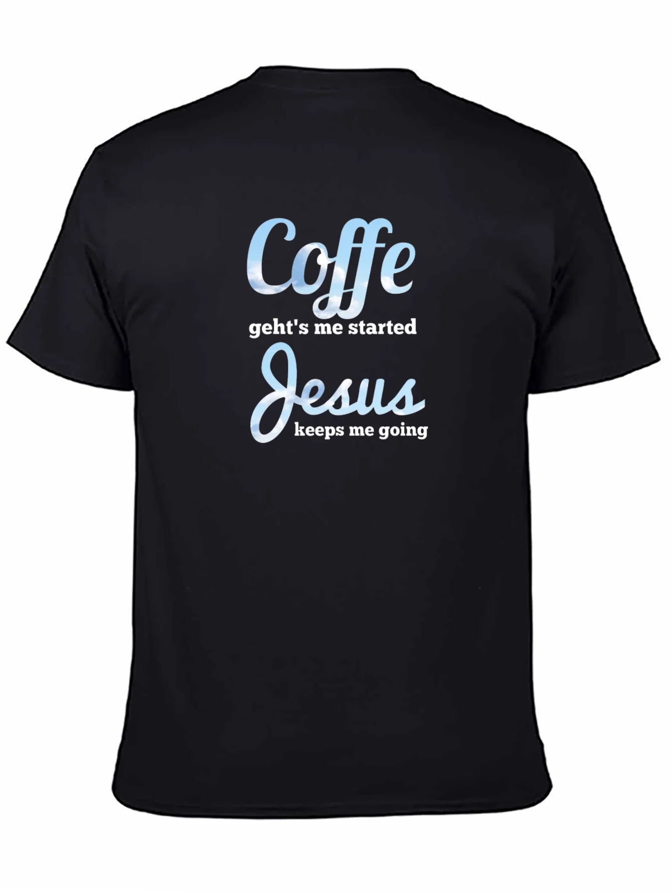 Camiseta Negra: Caf¨¦ me empieza Jes¨²s me mantiene