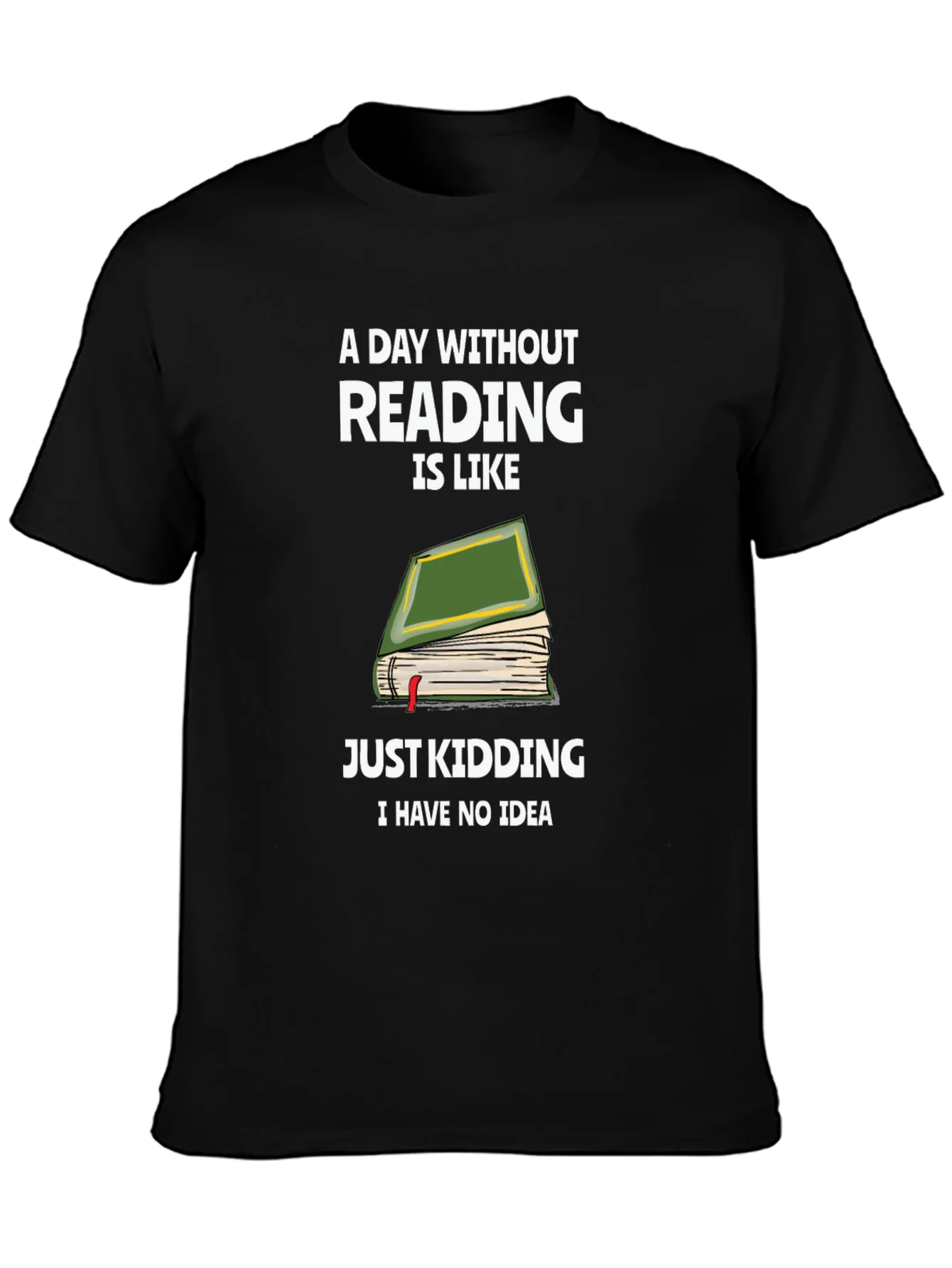 Camiseta Divertida de Lectura: Un D¨ªa Sin Leer