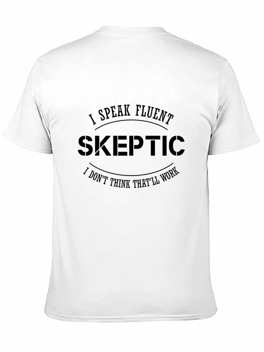 Rebbecca Fluent Skeptic Black T-Shirt: Funny Skeptic Quote Tee