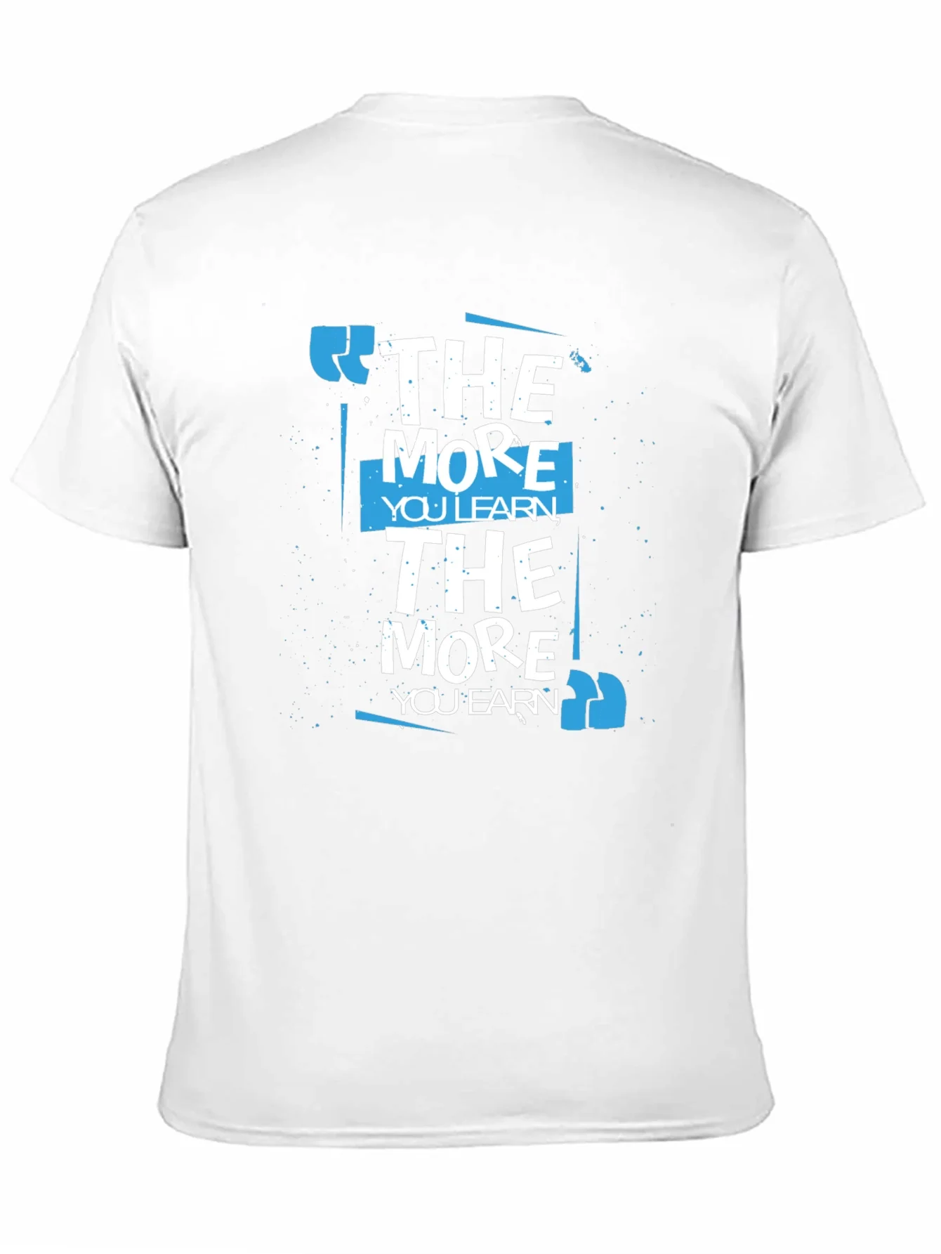 Rebbecca The More You Learn Graphic T-Shirt