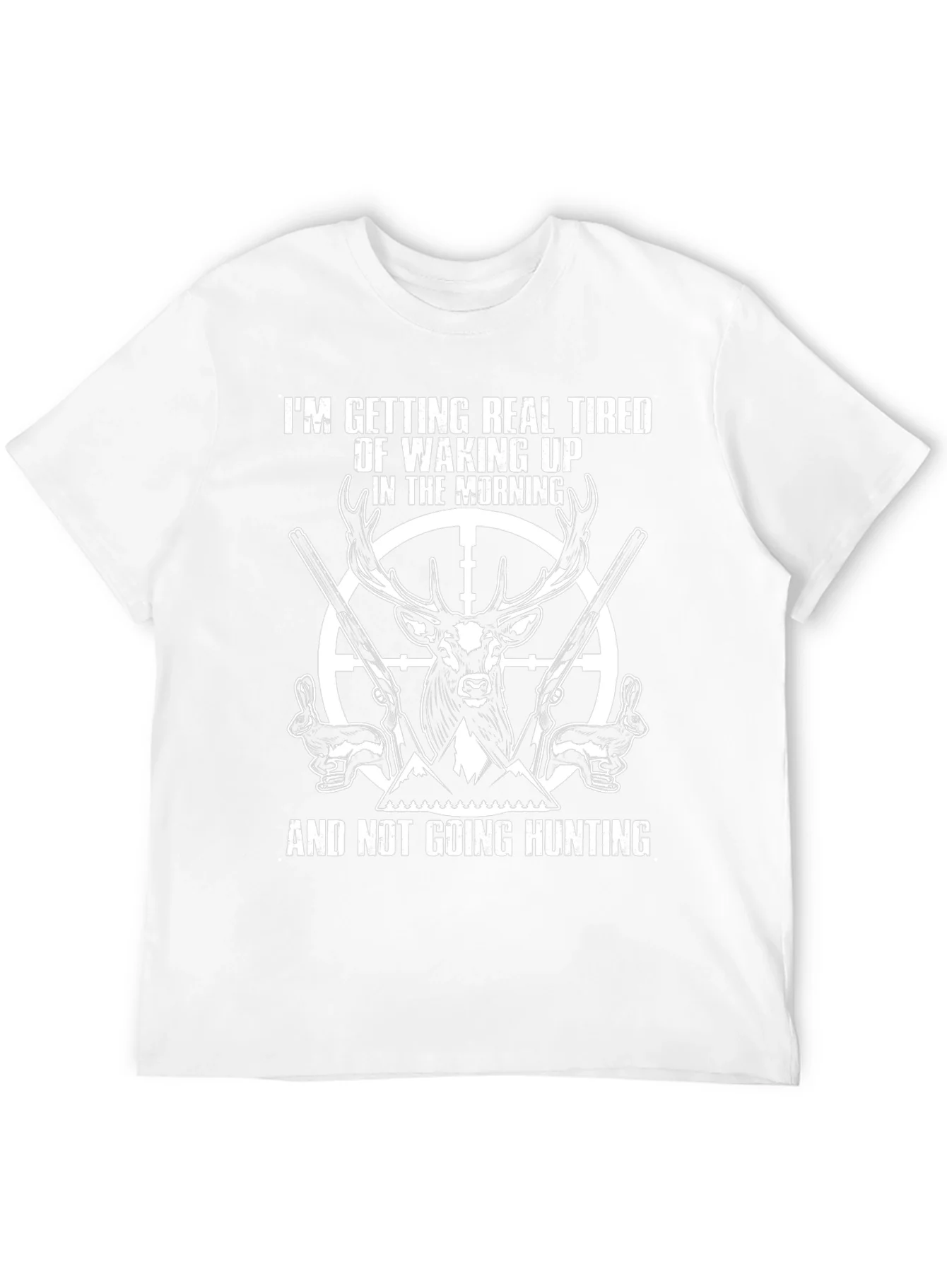 Rebbecca Funny Hunting T-Shirt: Tired of Waking Up