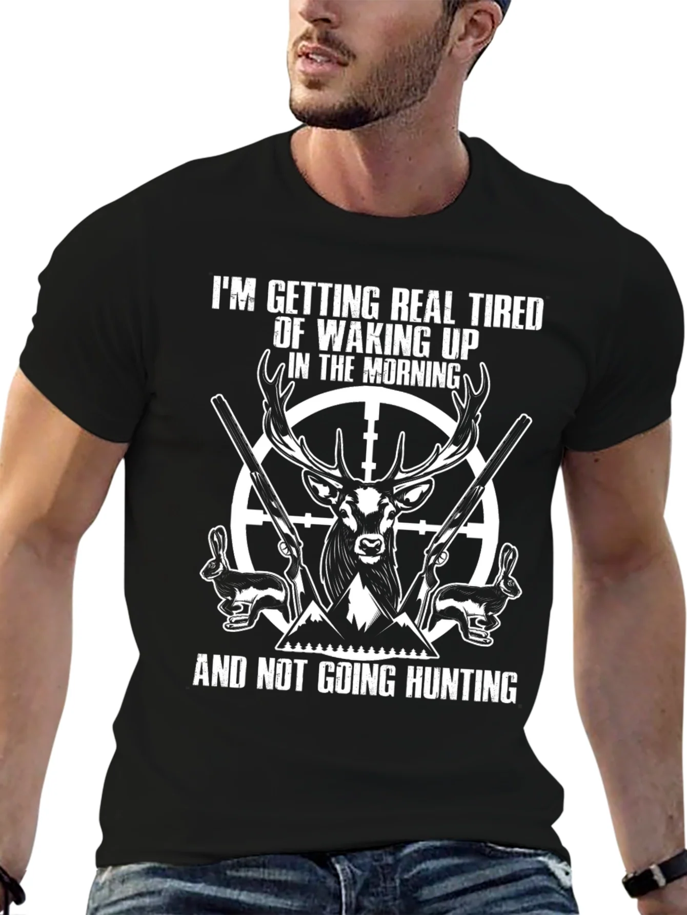 Rebbecca Funny Hunting T-Shirt: Tired of Waking Up