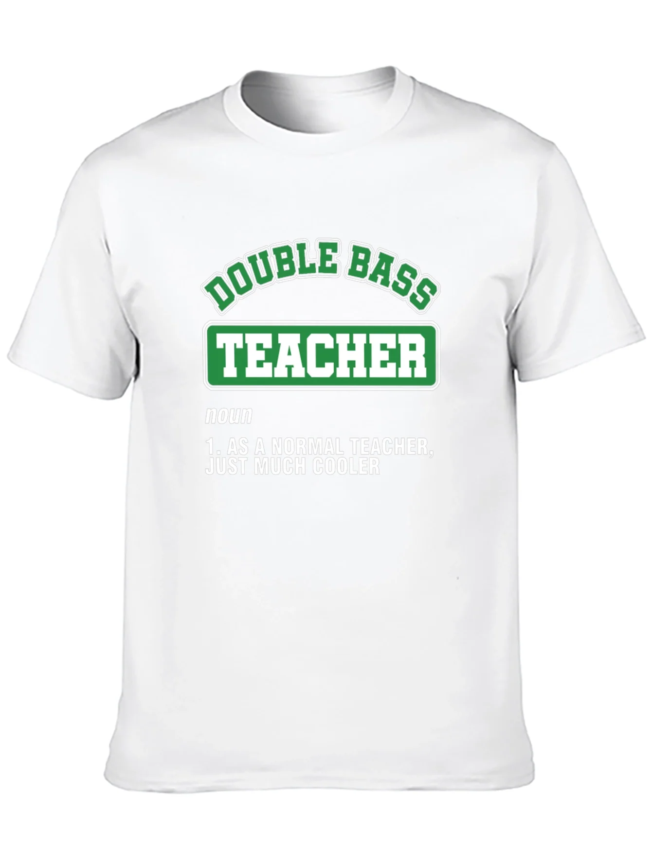 Rebbecca Double Bass Teacher T-Shirt - Cool Definition Tee