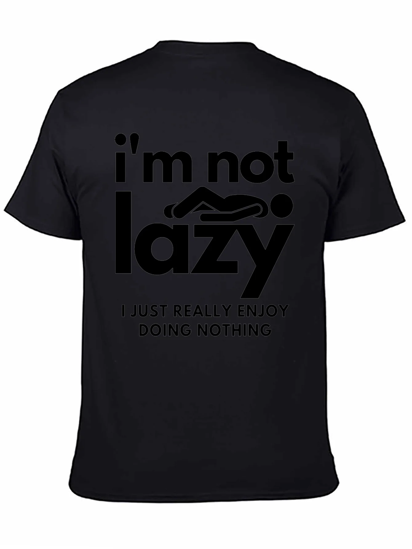 Rebbecca Funny Im Not Lazy Graphic Print Black T-Shirt