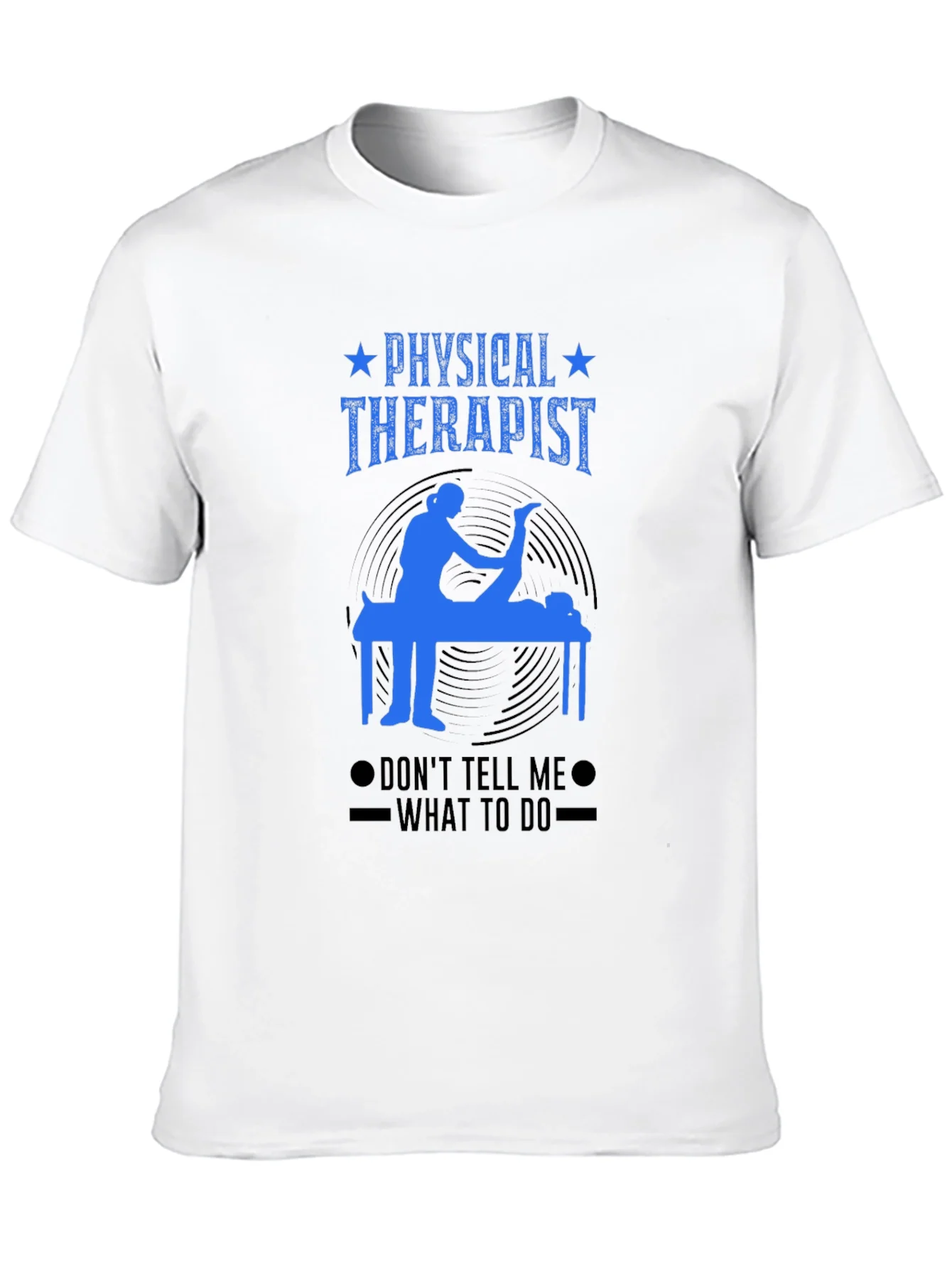 Camiseta Fisioterapeuta - No me digas qu¨¦ hacer