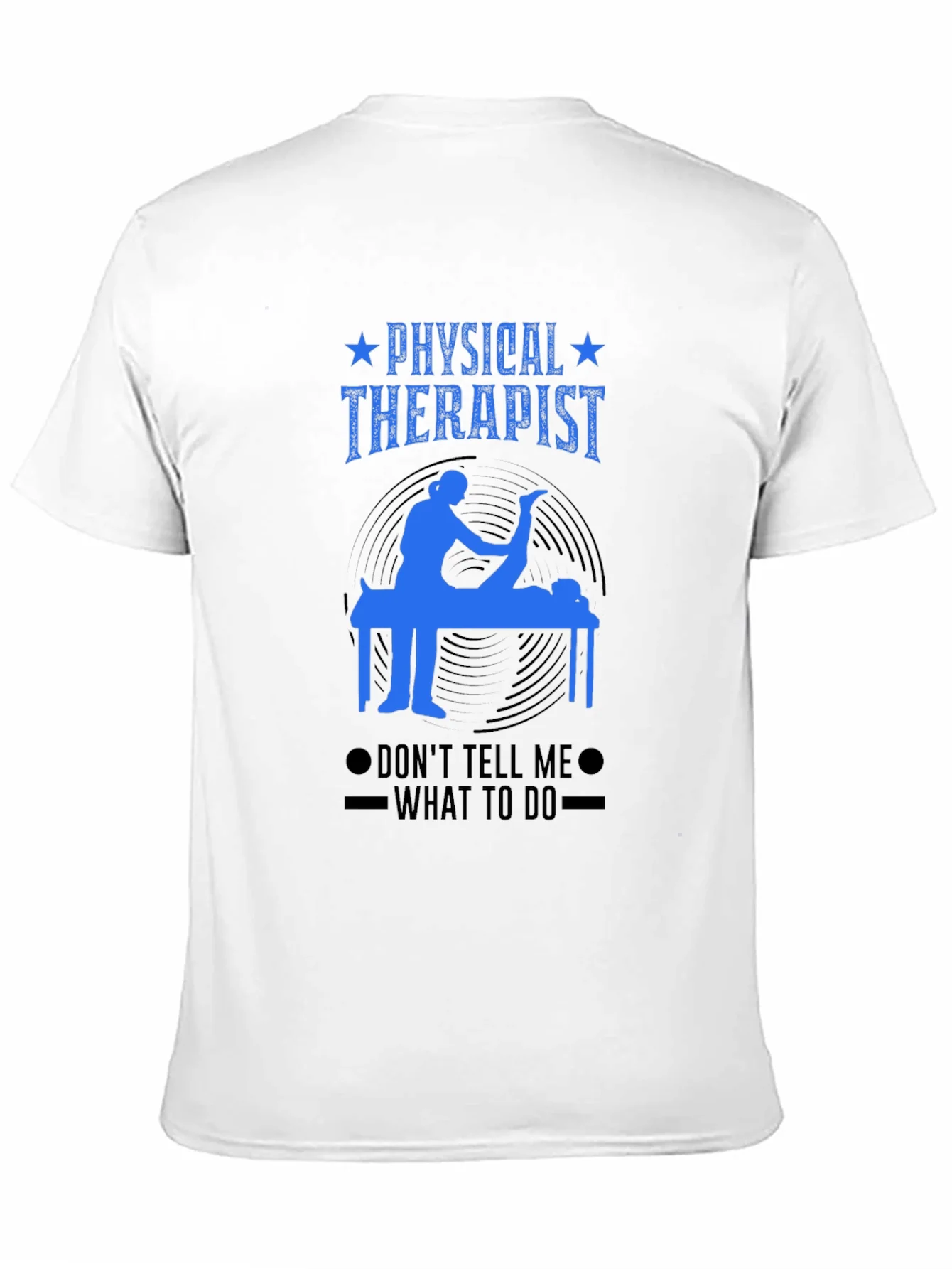 Camiseta Fisioterapeuta - No me digas qu¨¦ hacer