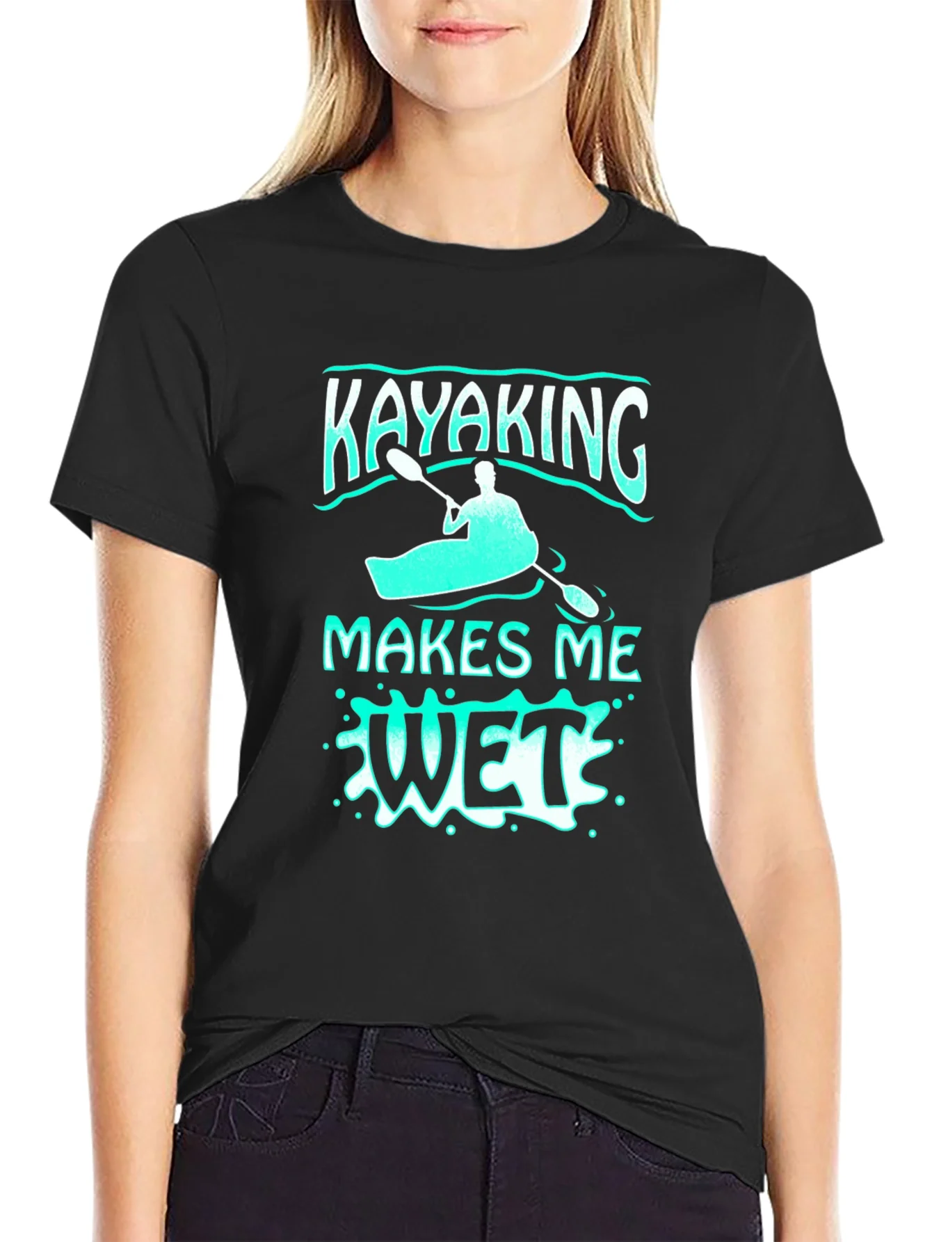 Camiseta Negra Kayaking Makes Me Wet