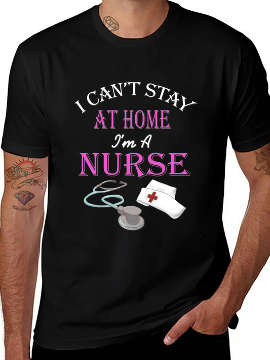 Rebbecca I Cant Stay Home Im A Nurse Black T-Shirt