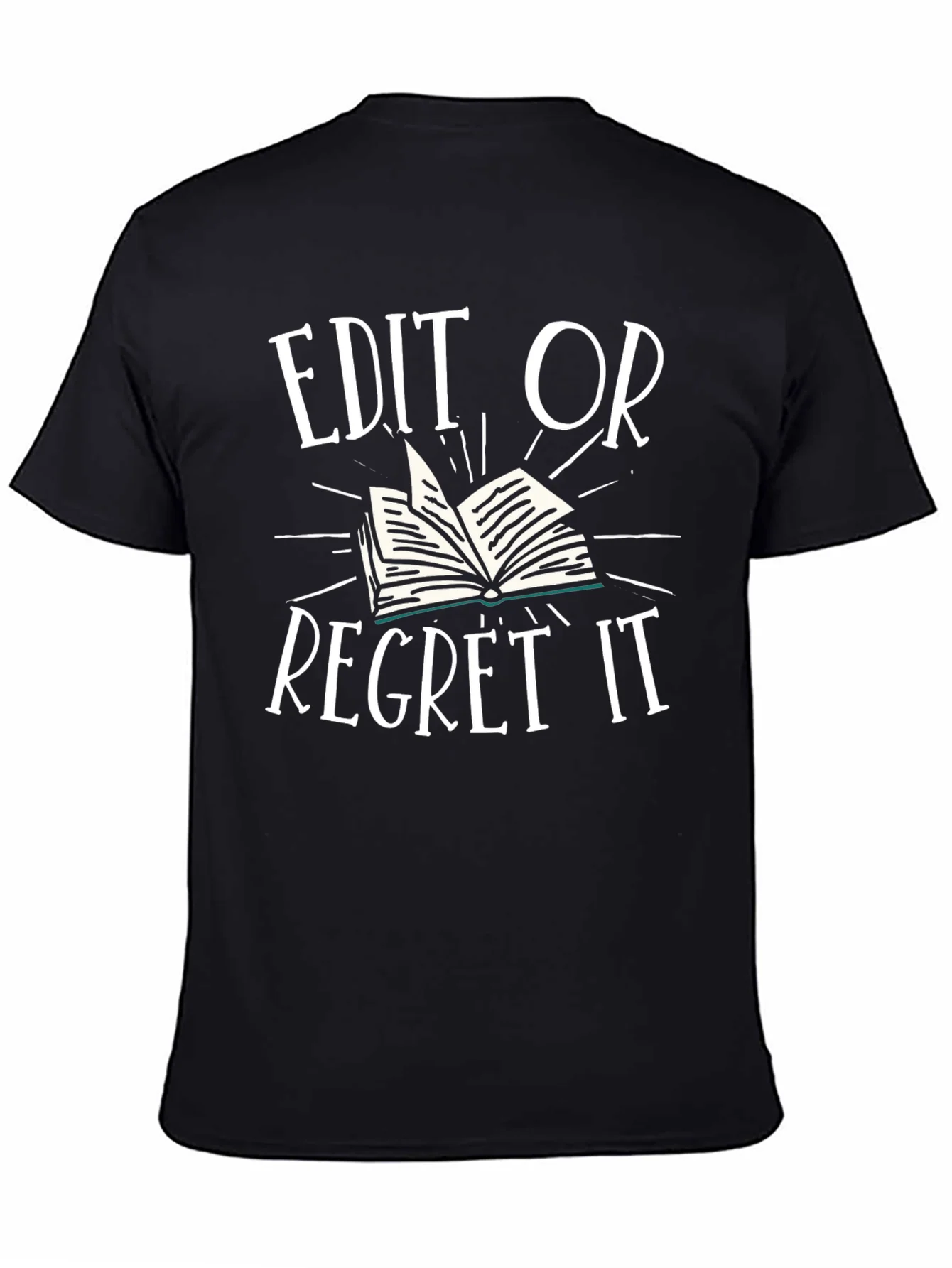 Rebbecca Edit or Regret It T-Shirt
