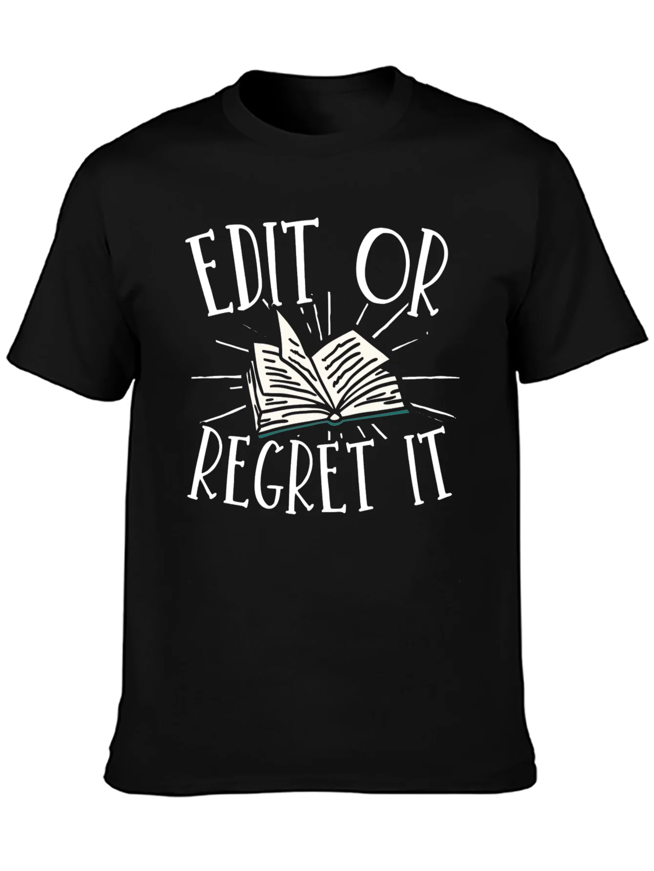 Rebbecca Edit or Regret It T-Shirt
