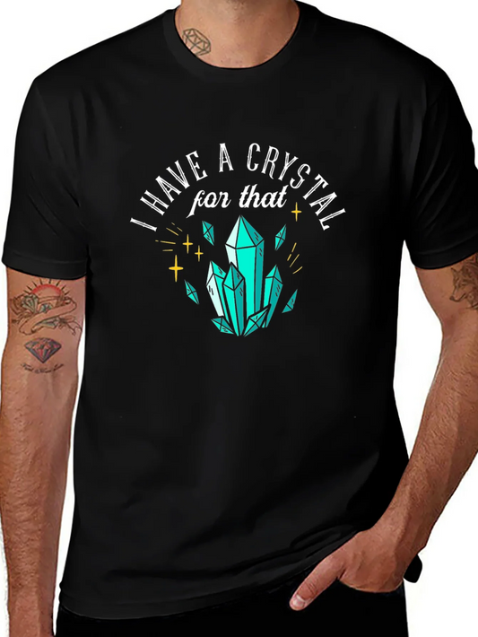 Rebbecca I Have A Crystal For That Graphic Tee