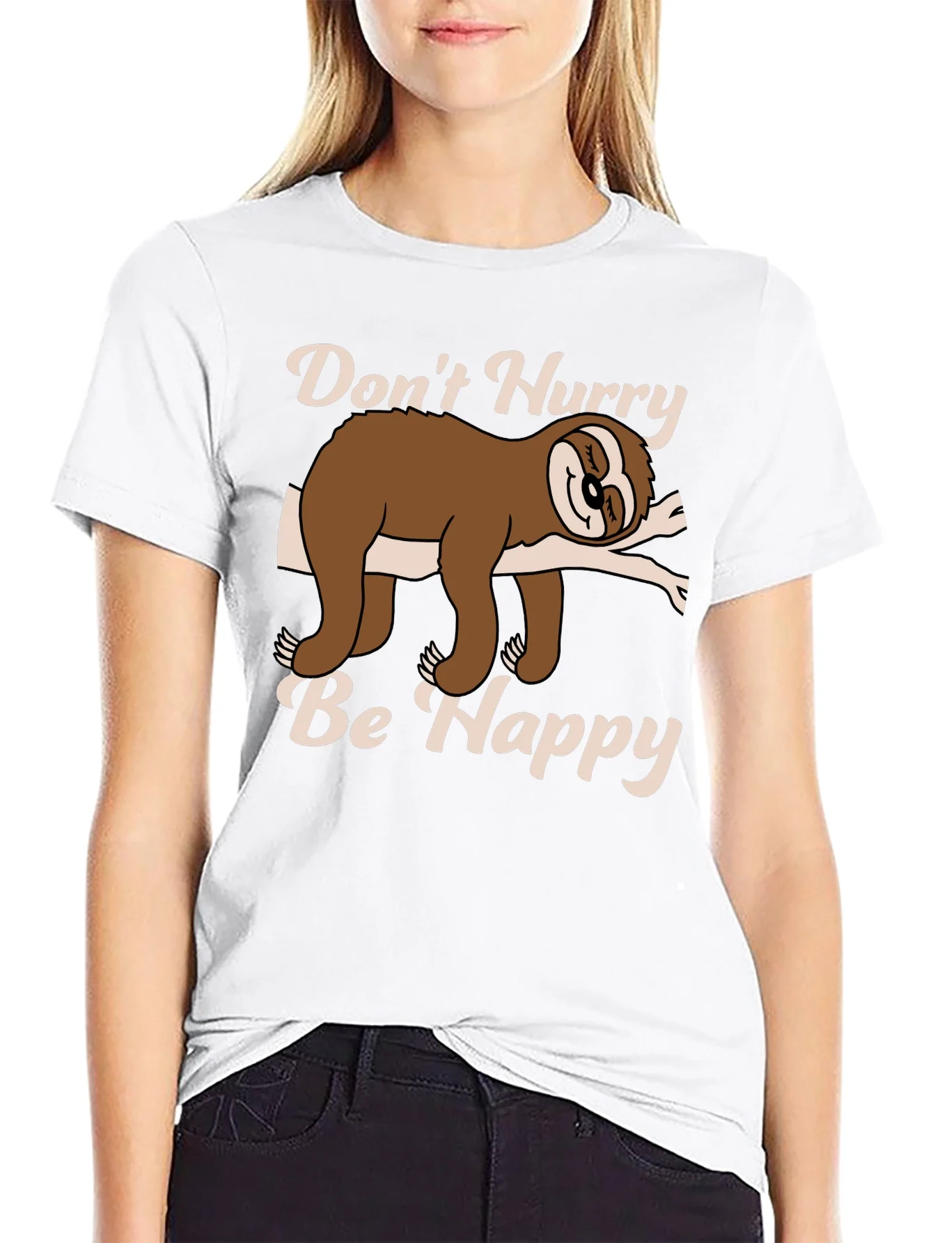 Rebbecca Dont Hurry Be Happy Sloth T-Shirt