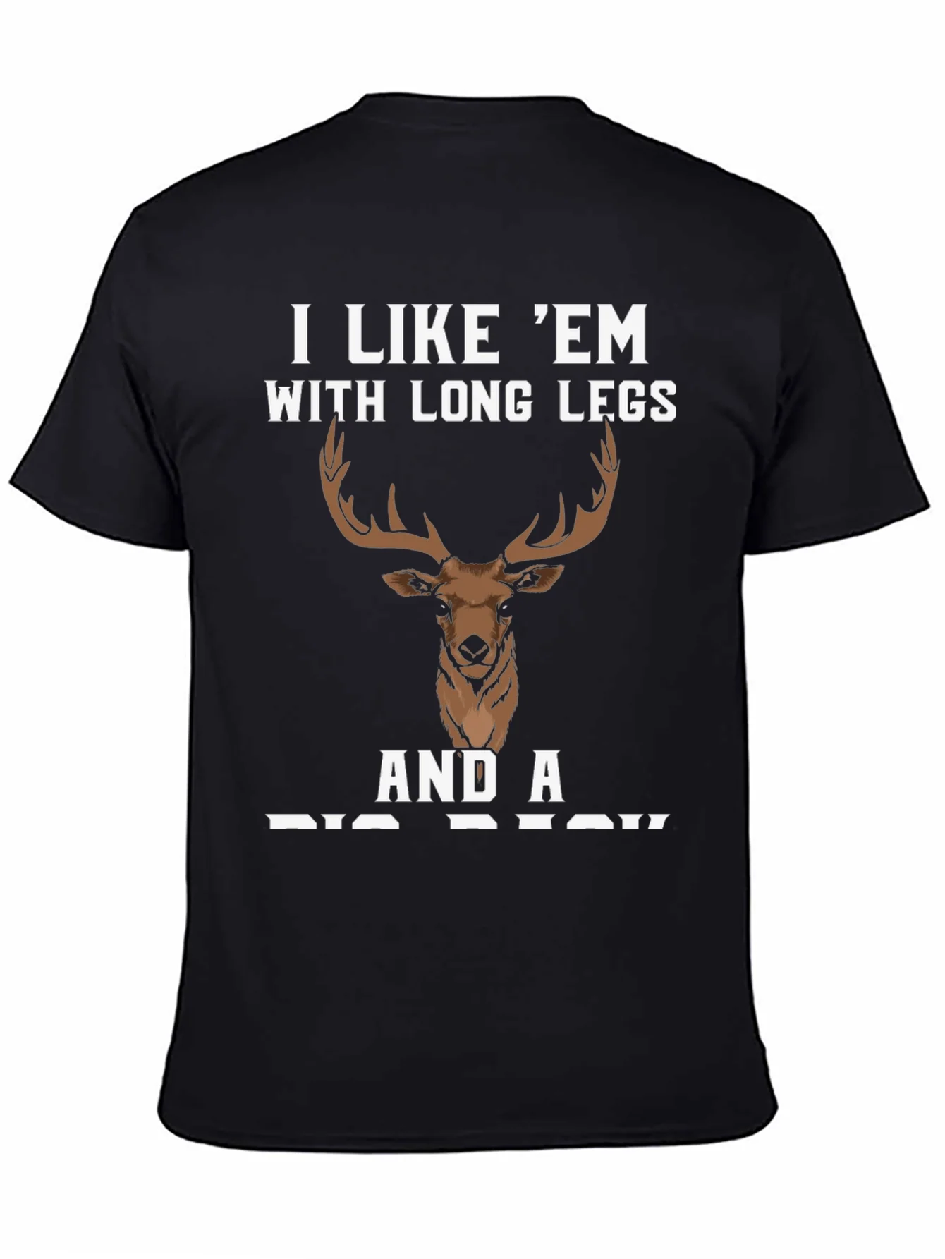 Rebbecca I Like Em Long Legs Deer Graphic Tee
