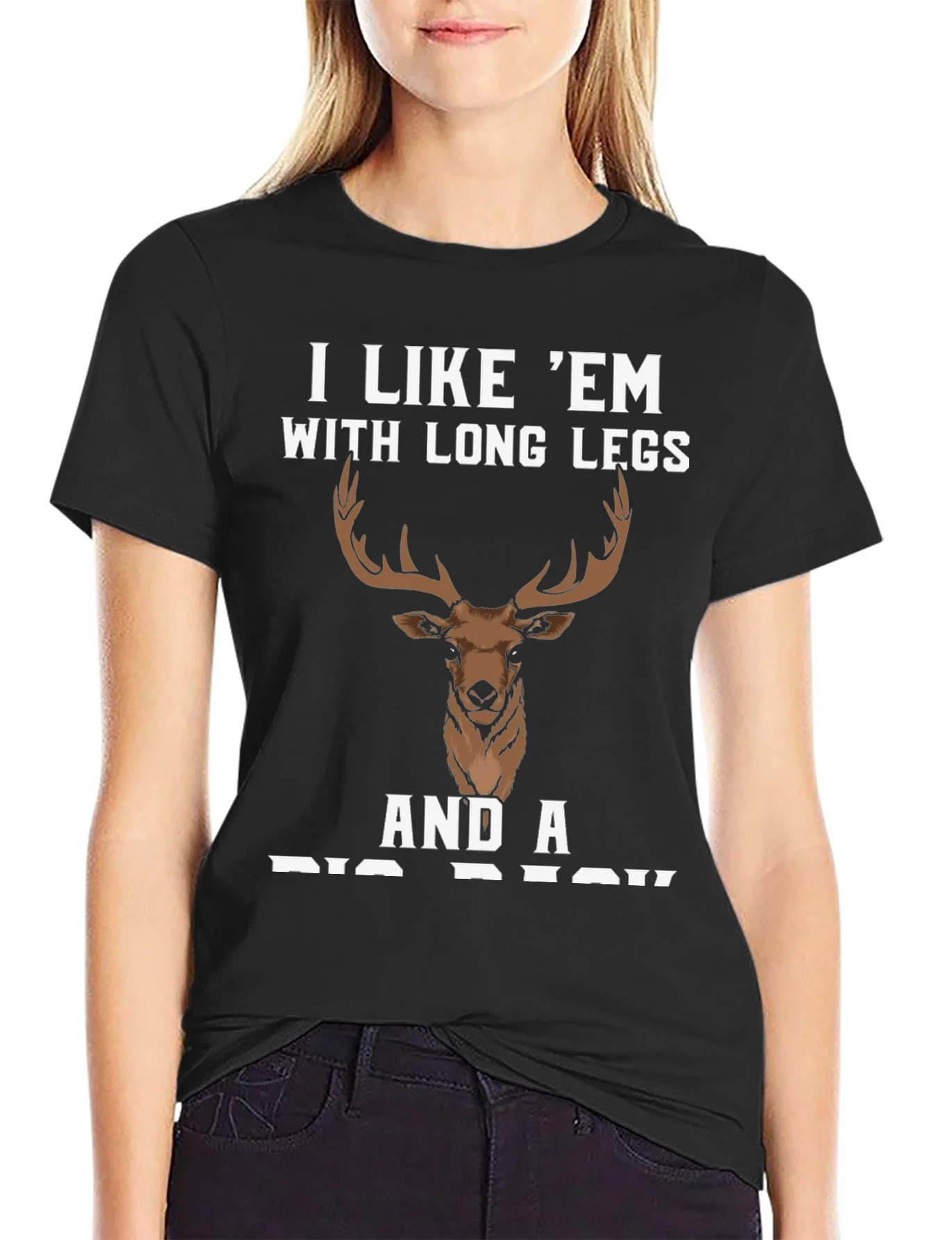 Rebbecca I Like Em Long Legs Deer Graphic Tee